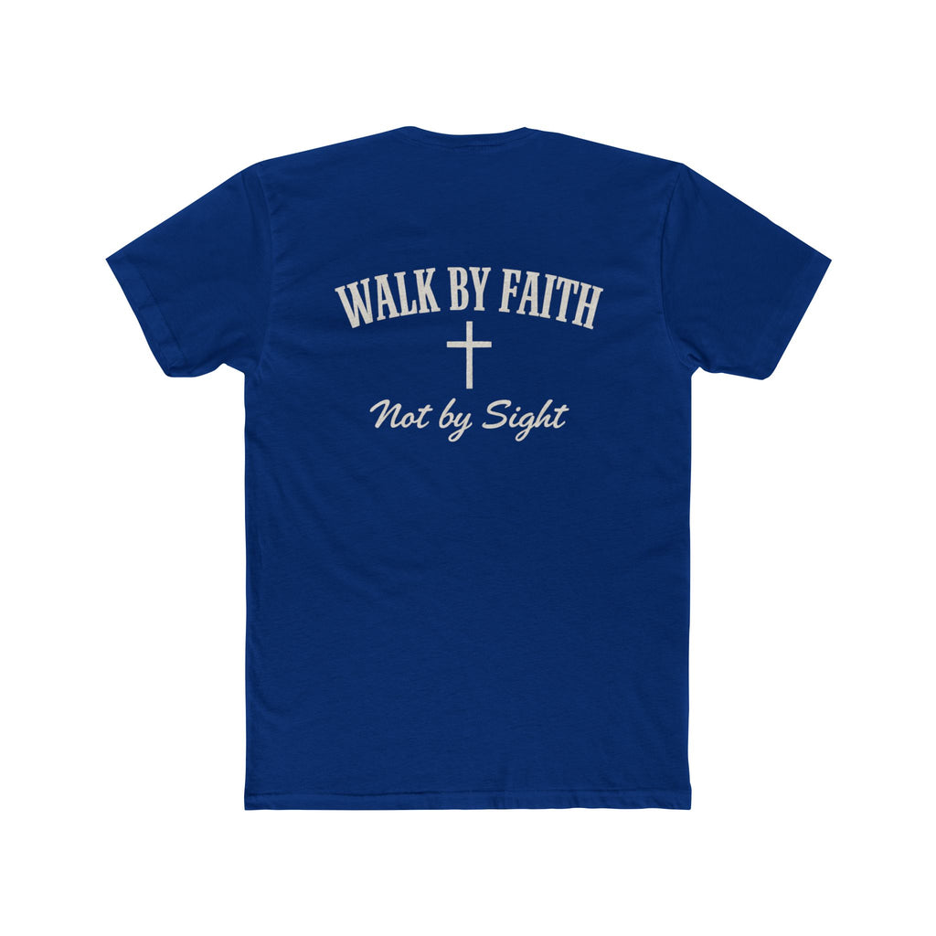 Walk By Faith Tee — 2 Corinthians 5:7 Christian T-Shirt, "Not by Sight" Inspirational Tee