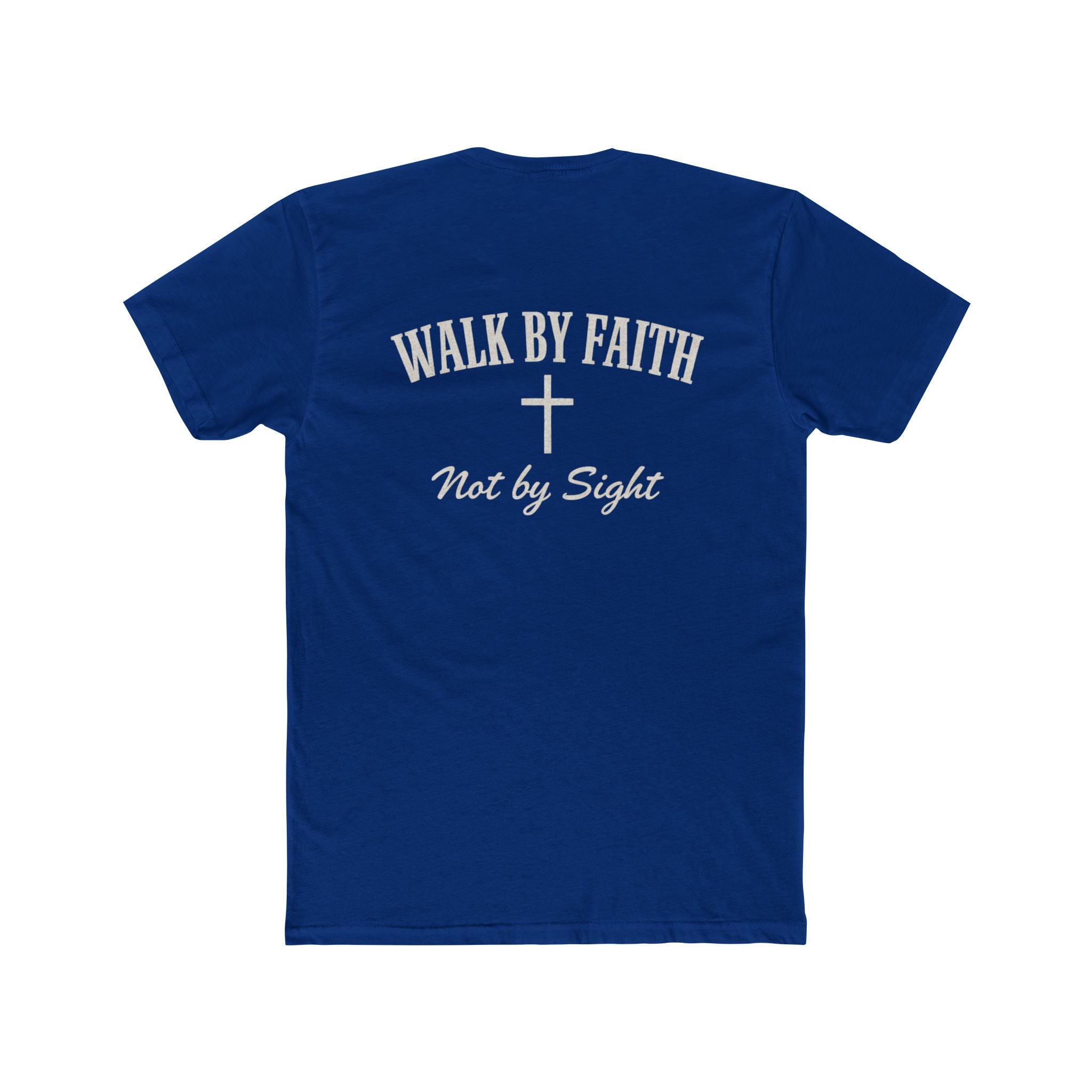 Walk By Faith Tee — 2 Corinthians 5:7 Christian T-Shirt, "Not by Sight" Inspirational Tee