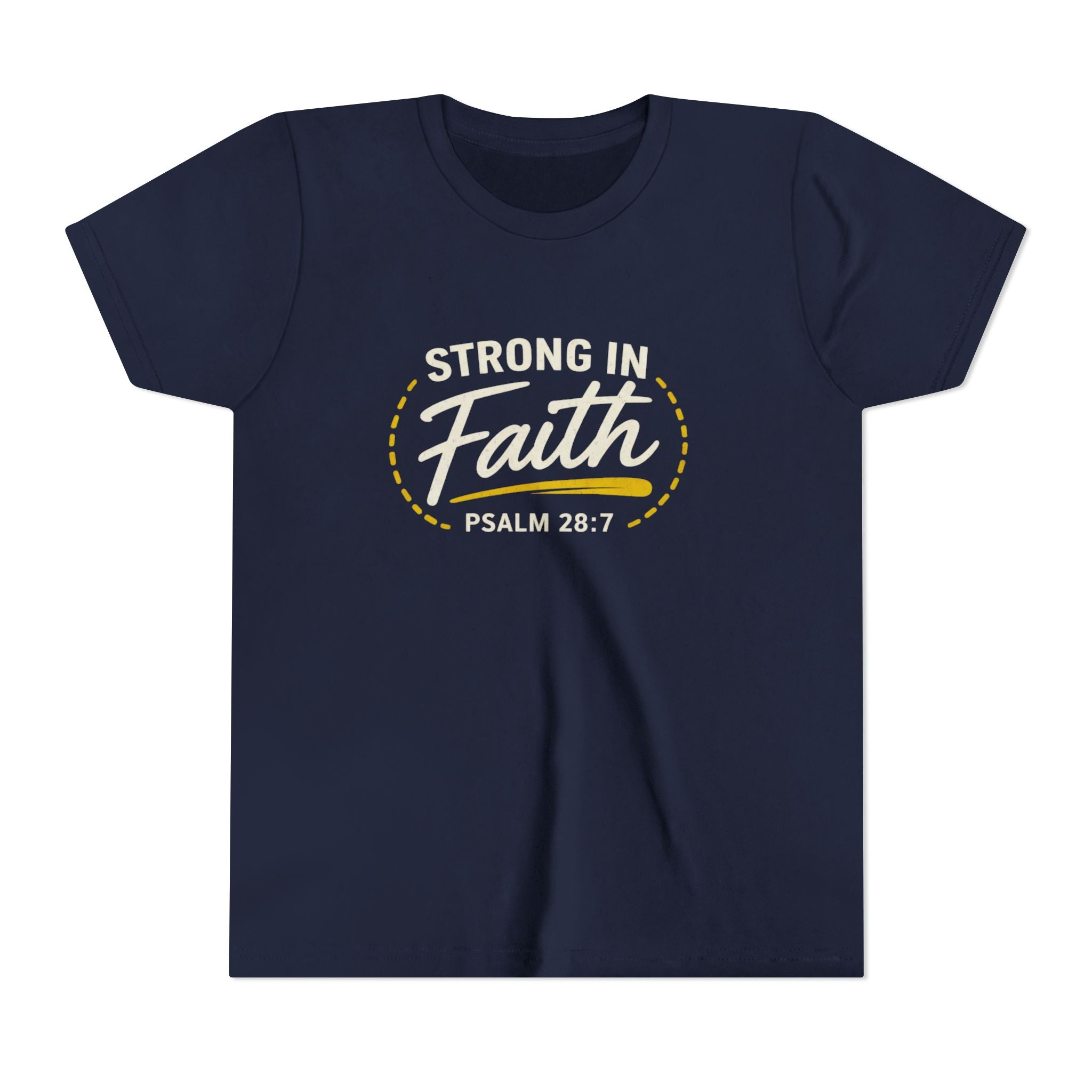 Youth Tee — "Strong in Faith" Psalm 28:7 Christian Kids T‑Shirt