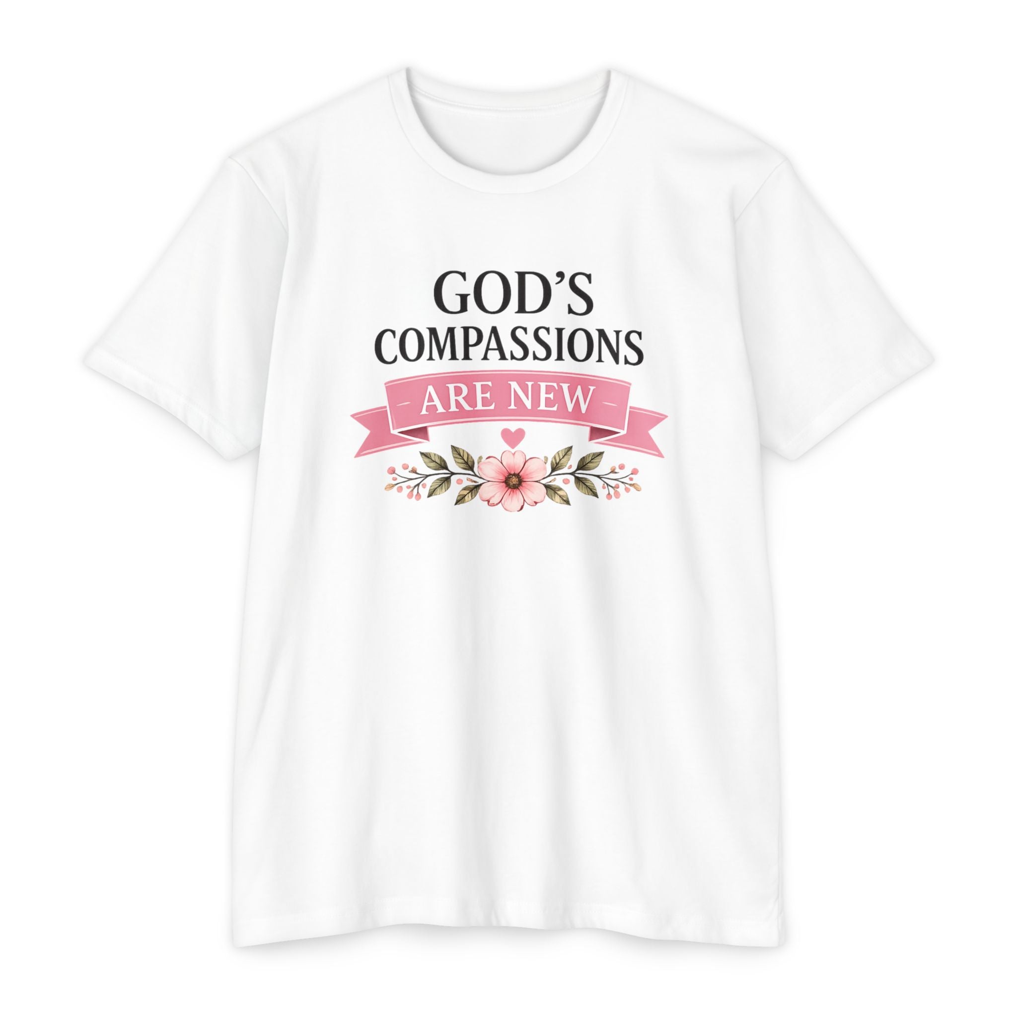 Womens God's Compassions Are New T-shirt | Floral Scripture Design