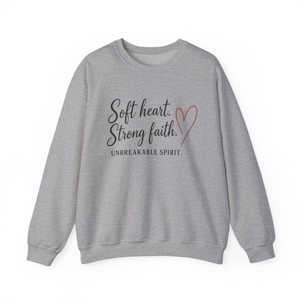 Womens Crewneck Sweatshirt "Soft Heart. Strong Faith."