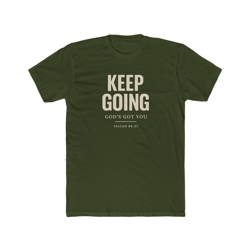 Keep Going T-Shirt — "Keep Going, God’s Got You" Inspirational Christian Tee
