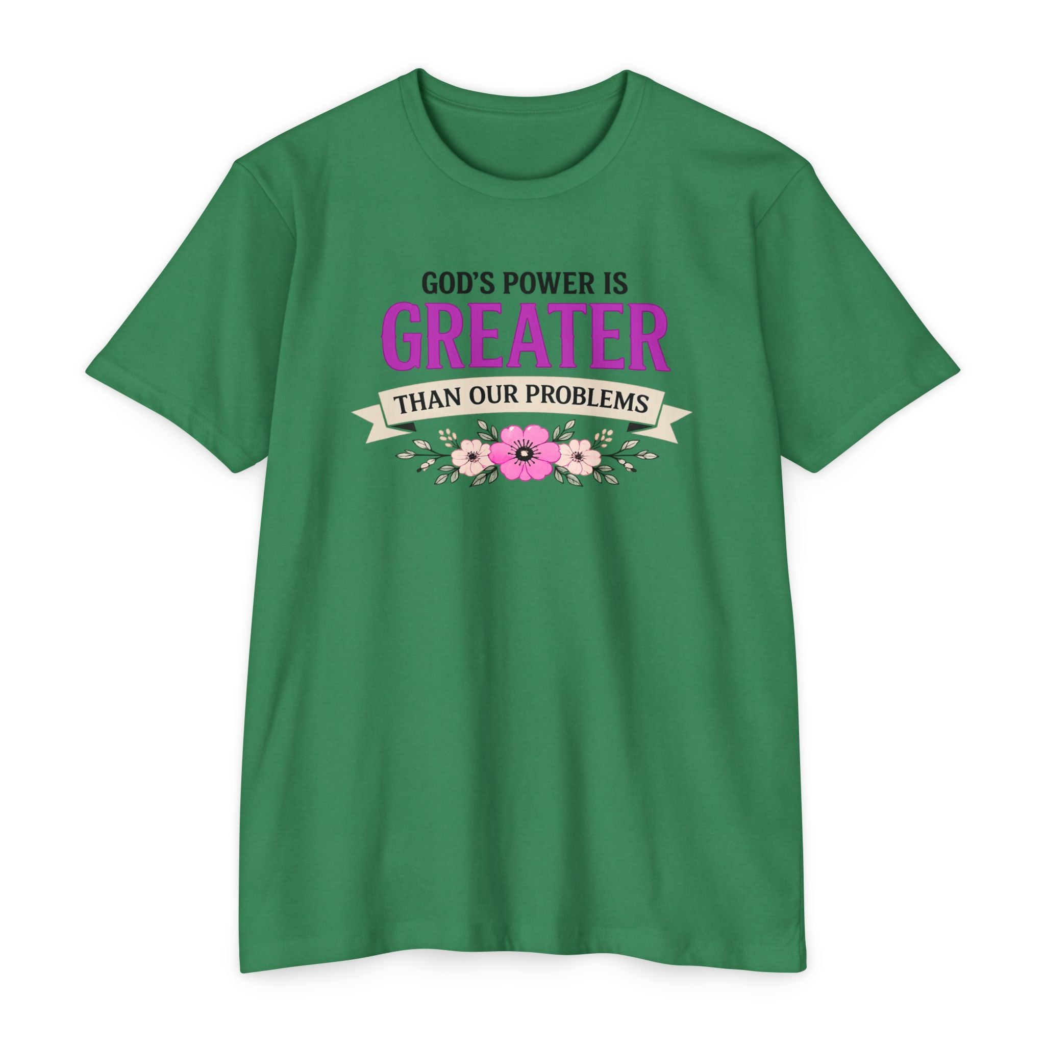 Womens God's Power Is Greater Than Our Problems T-shirt | Christian Faith Tee