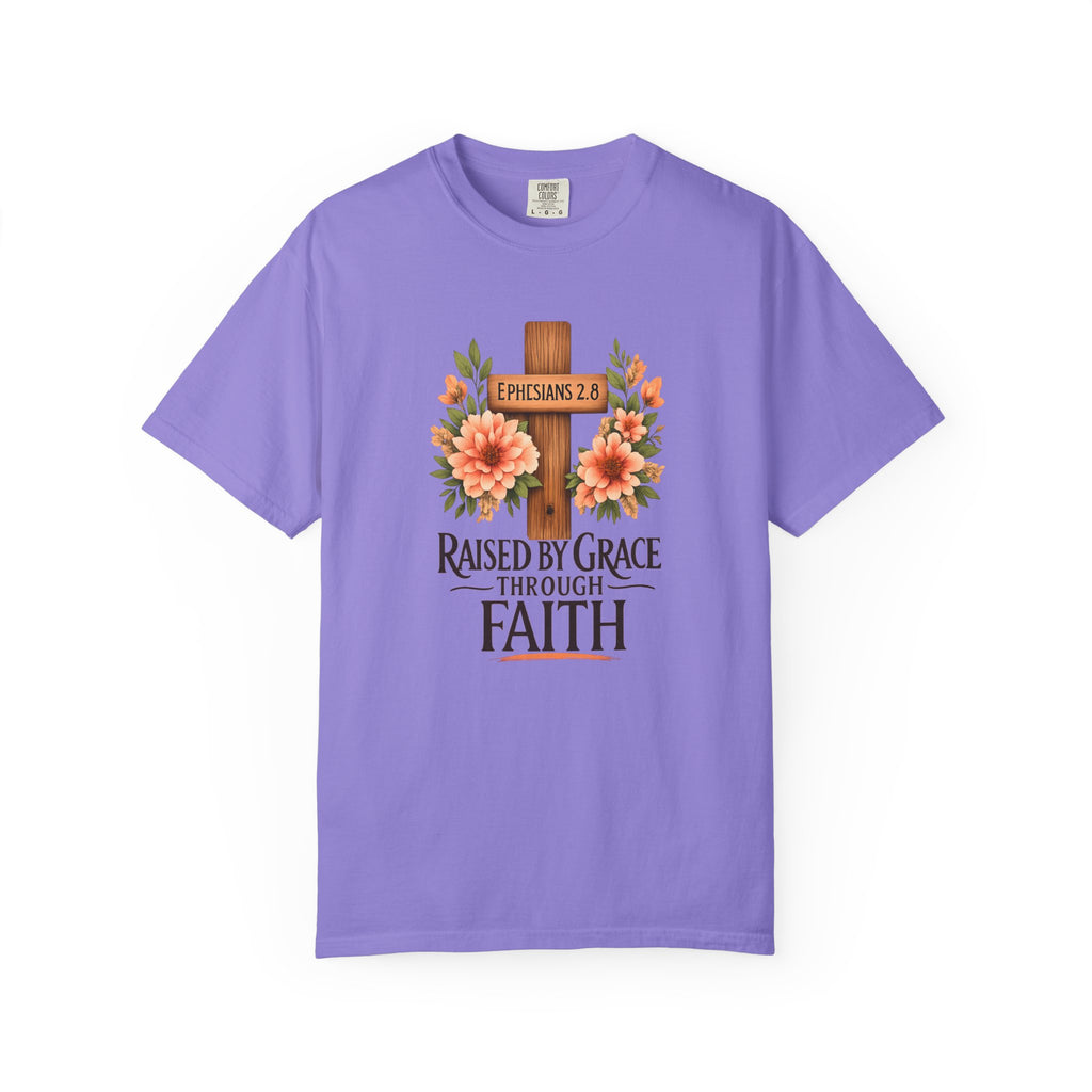 Raised by Grace Through Faith T-Shirt