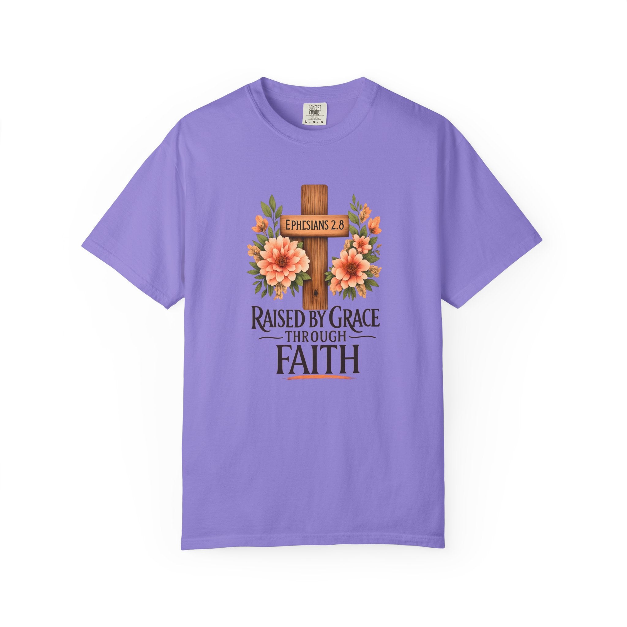Raised by Grace Through Faith T-Shirt