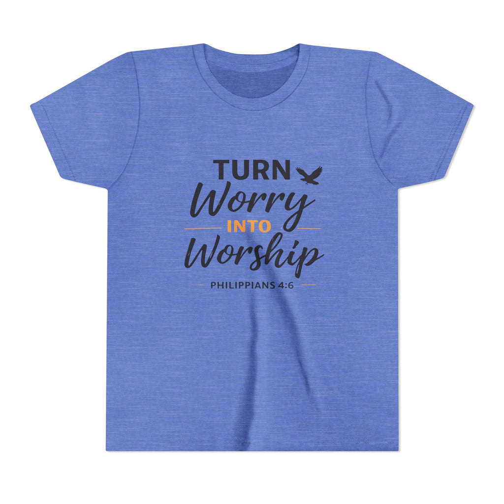 Girls Youth Tee - "Turn Worry Into Worship" Philippians 4:6 Christian Kids Shirt