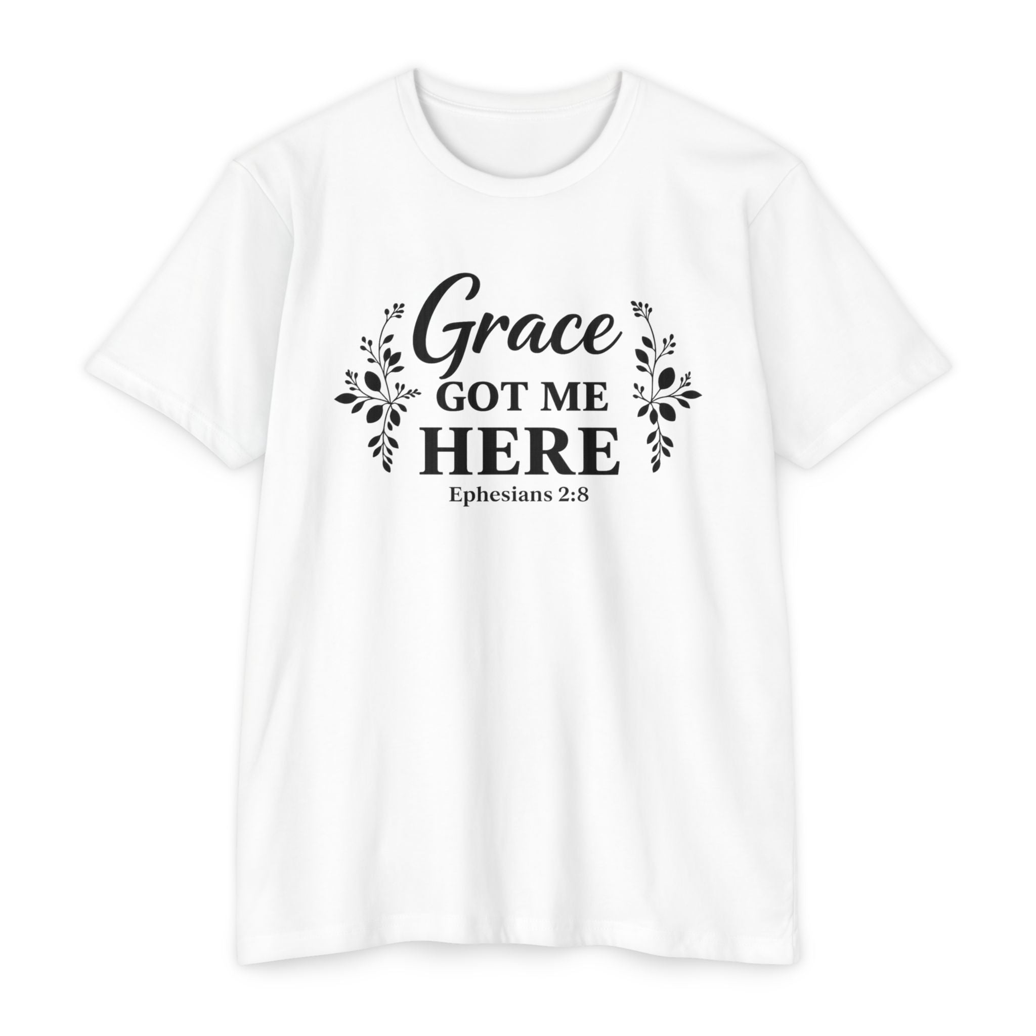 Womens Grace Got Me Here Christian T-Shirt — Ephesians 2:8