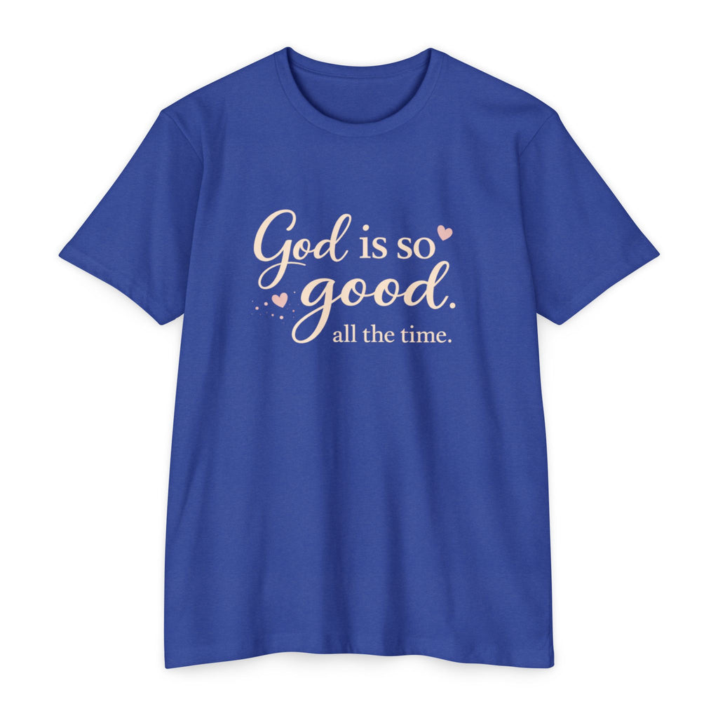 God Is So Good T-Shirt – Inspirational Christian Tee