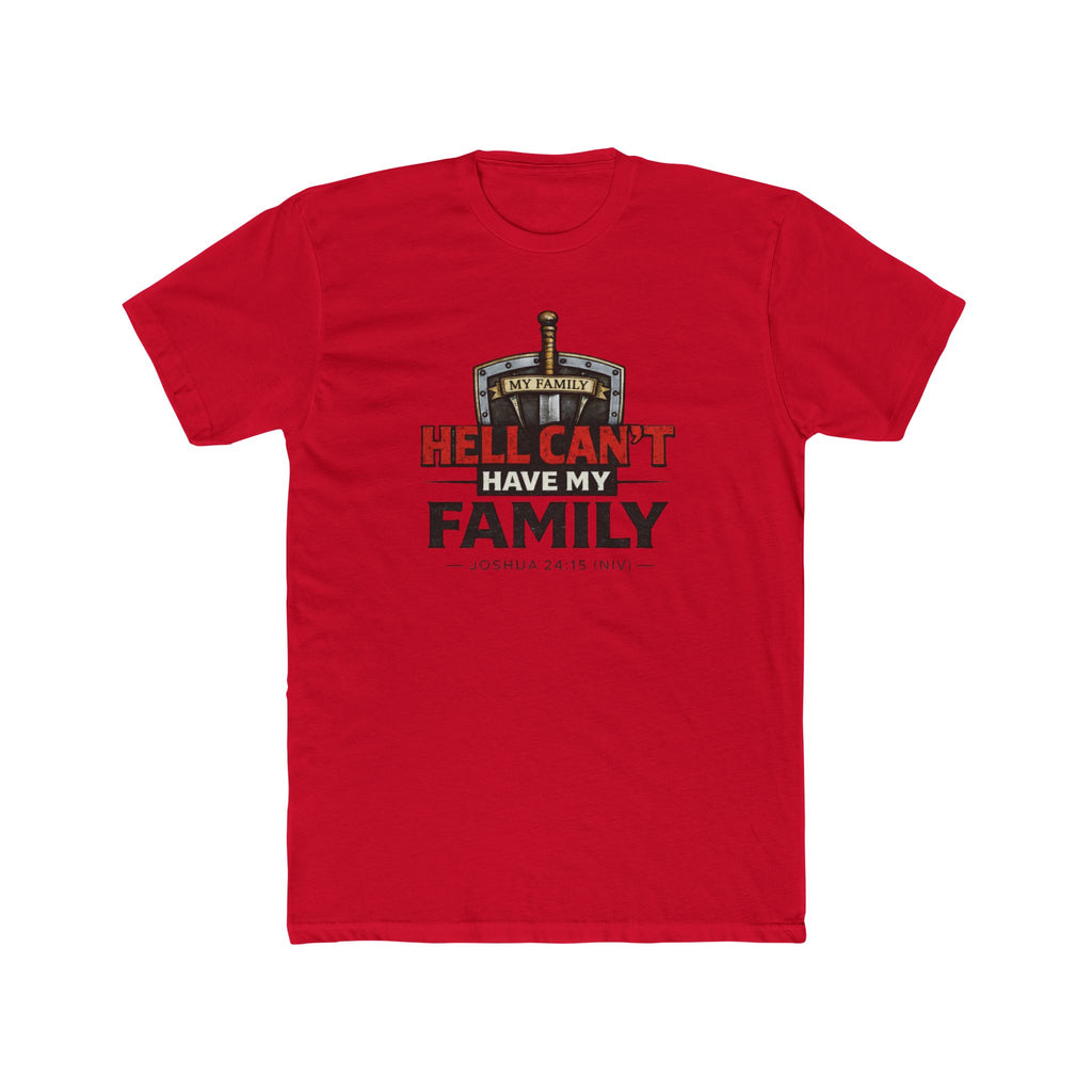 "Hell Can't Have My Family" Crew Tee — Christian Family Protection T-Shirt