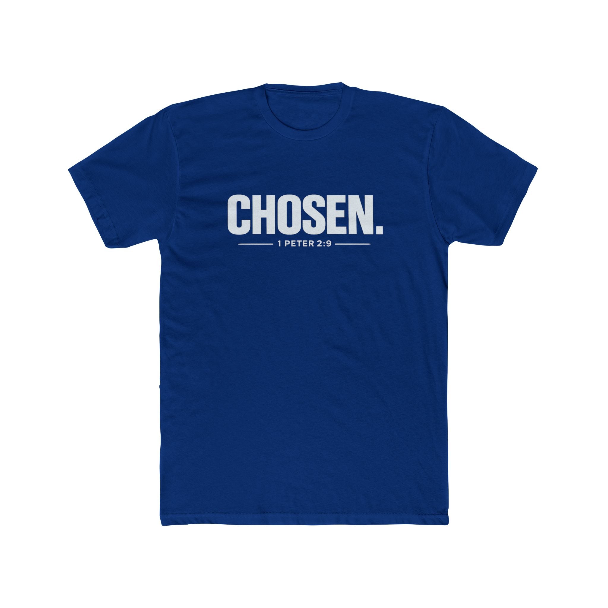 Chosen. 1 Peter 2:9 T-Shirt — Christian Faith Tee