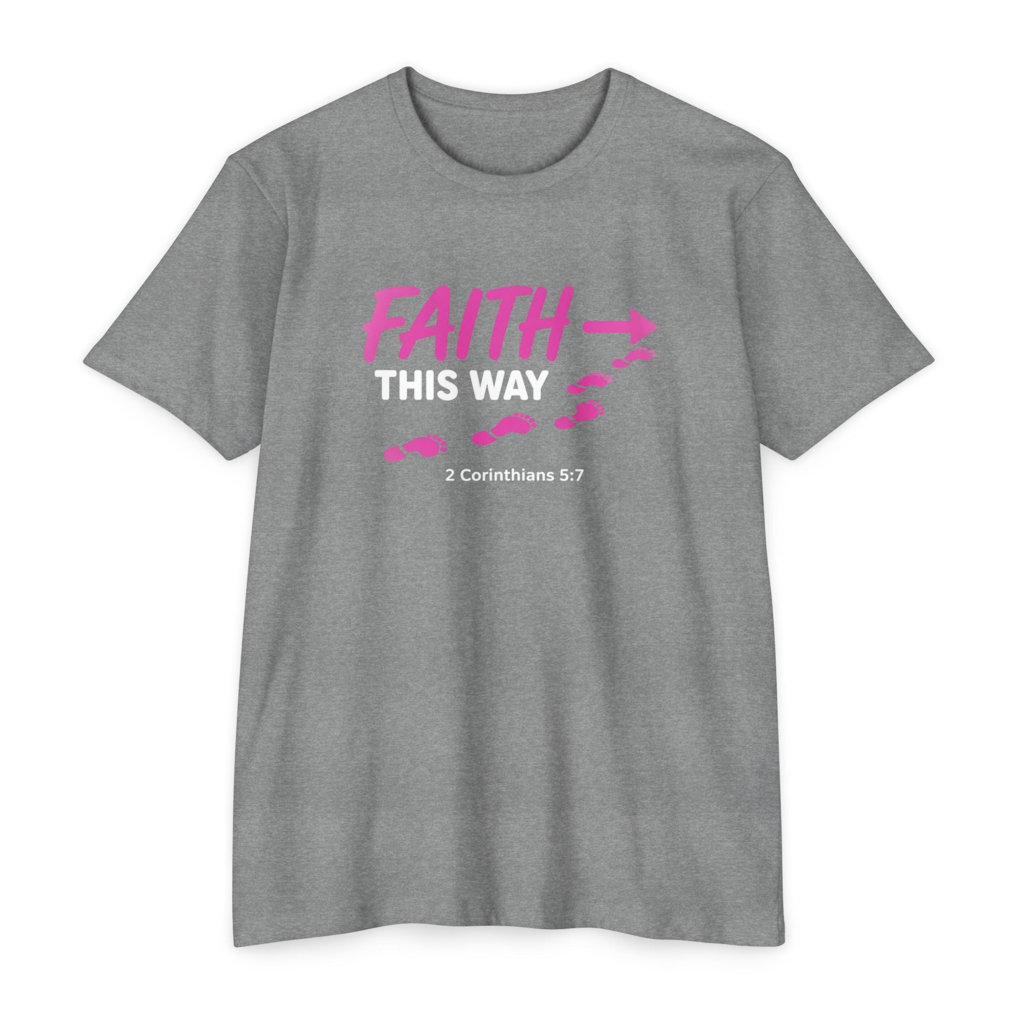 Womens Faith This Way T‑Shirt — 2 Corinthians 5:7