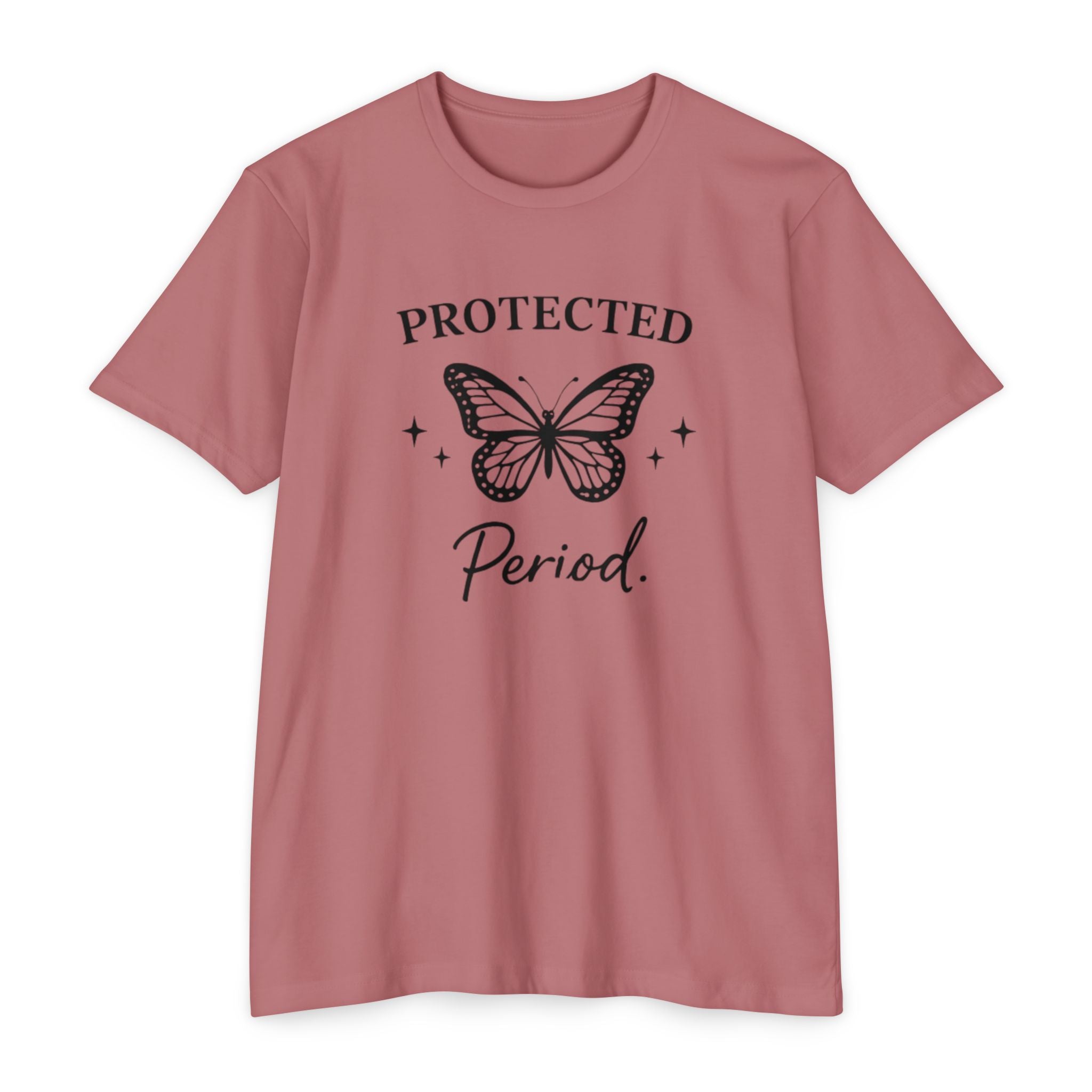 Protected Period Tee — Butterfly Graphic Feminist Message T-Shirt