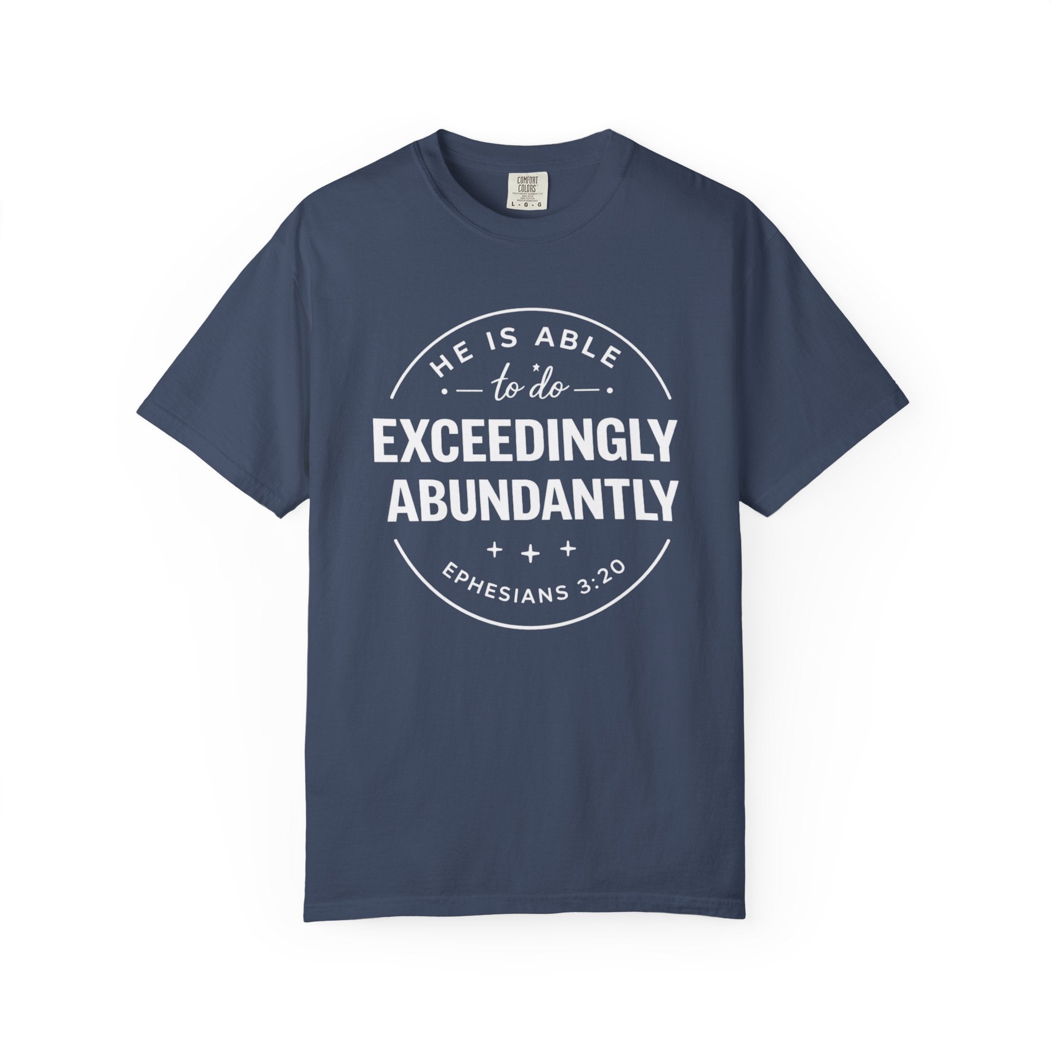 Exceedingly Abundantly T-Shirt — Ephesians 3:20 Inspirational Christian Tee