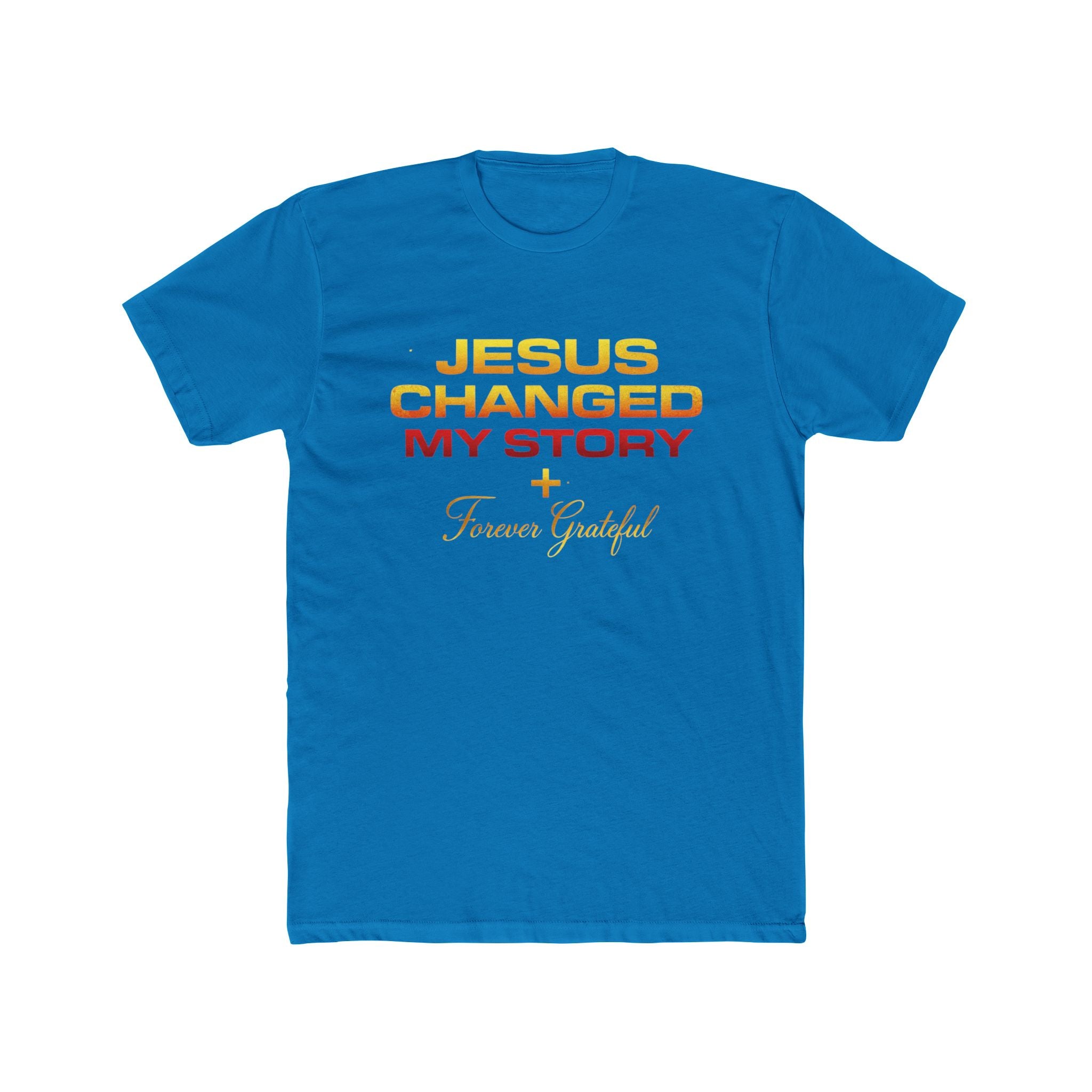 Jesus Changed My Story Tee — Faith-Based Christian T-Shirt, Forever Grateful Design