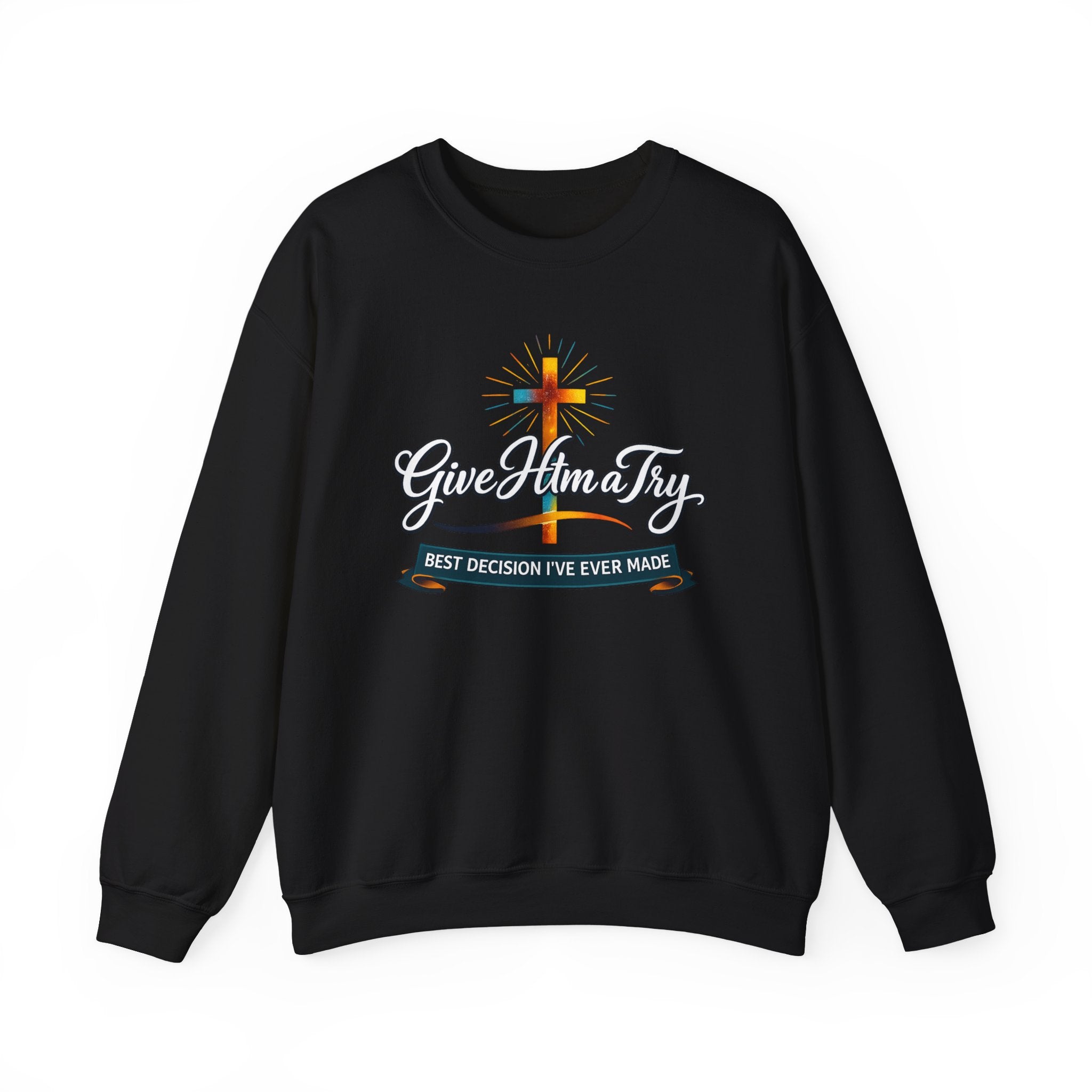 Womens Christian Crewneck Sweatshirt — "Give Him a Try" Faith Cross Design