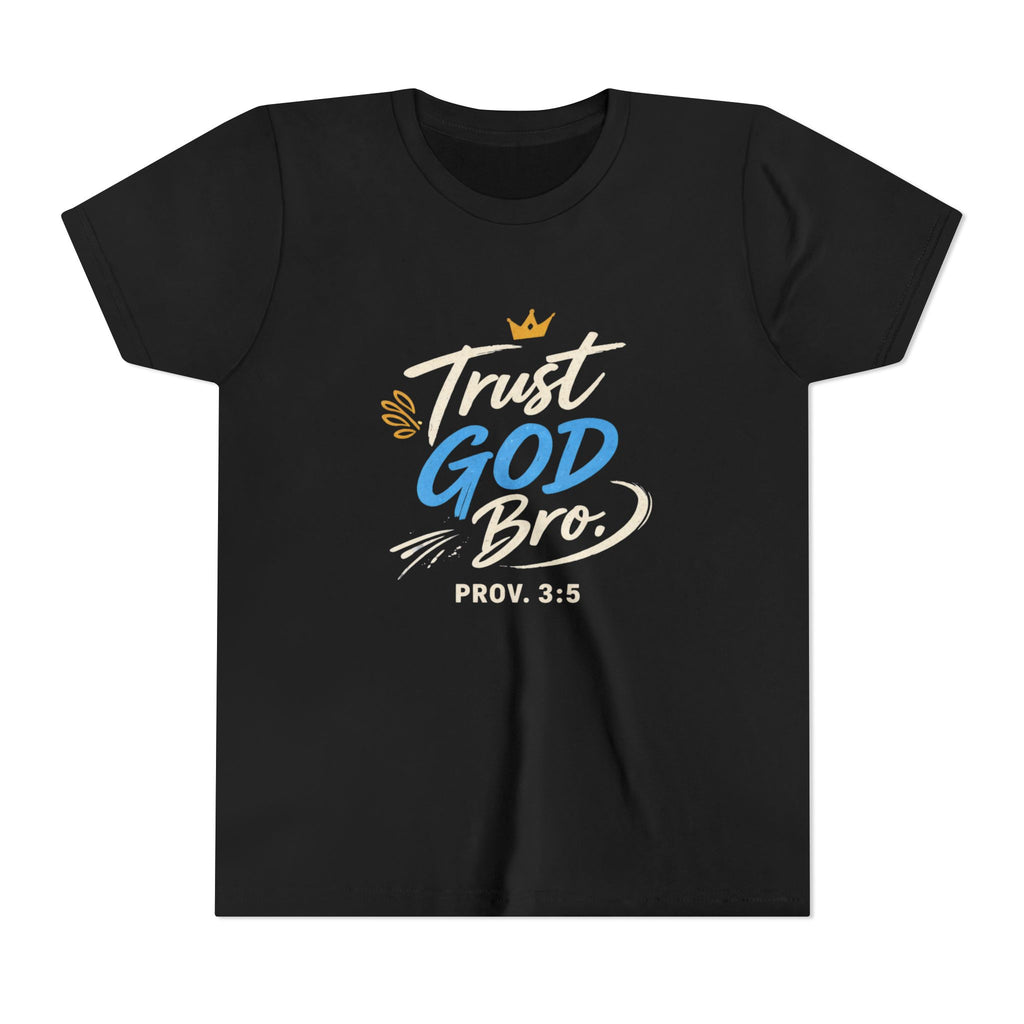 Boys Trust God Bro Youth Tee – Prov. 3:5 Faith Graphic Shirt