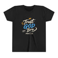 Boys Trust God Bro Youth Tee – Prov. 3:5 Faith Graphic Shirt