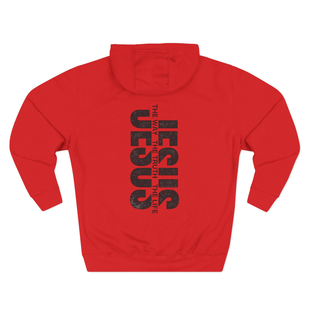Jesus Is The Way The Truth The Life Hoodie