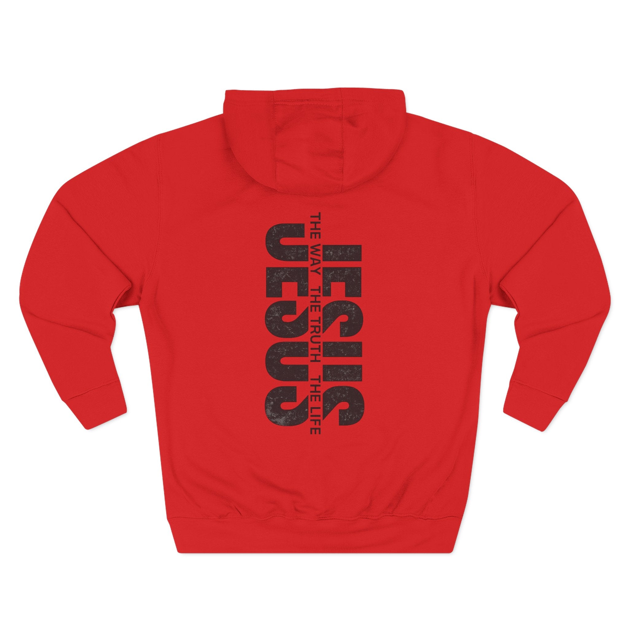 Jesus Is The Way The Truth The Life Hoodie