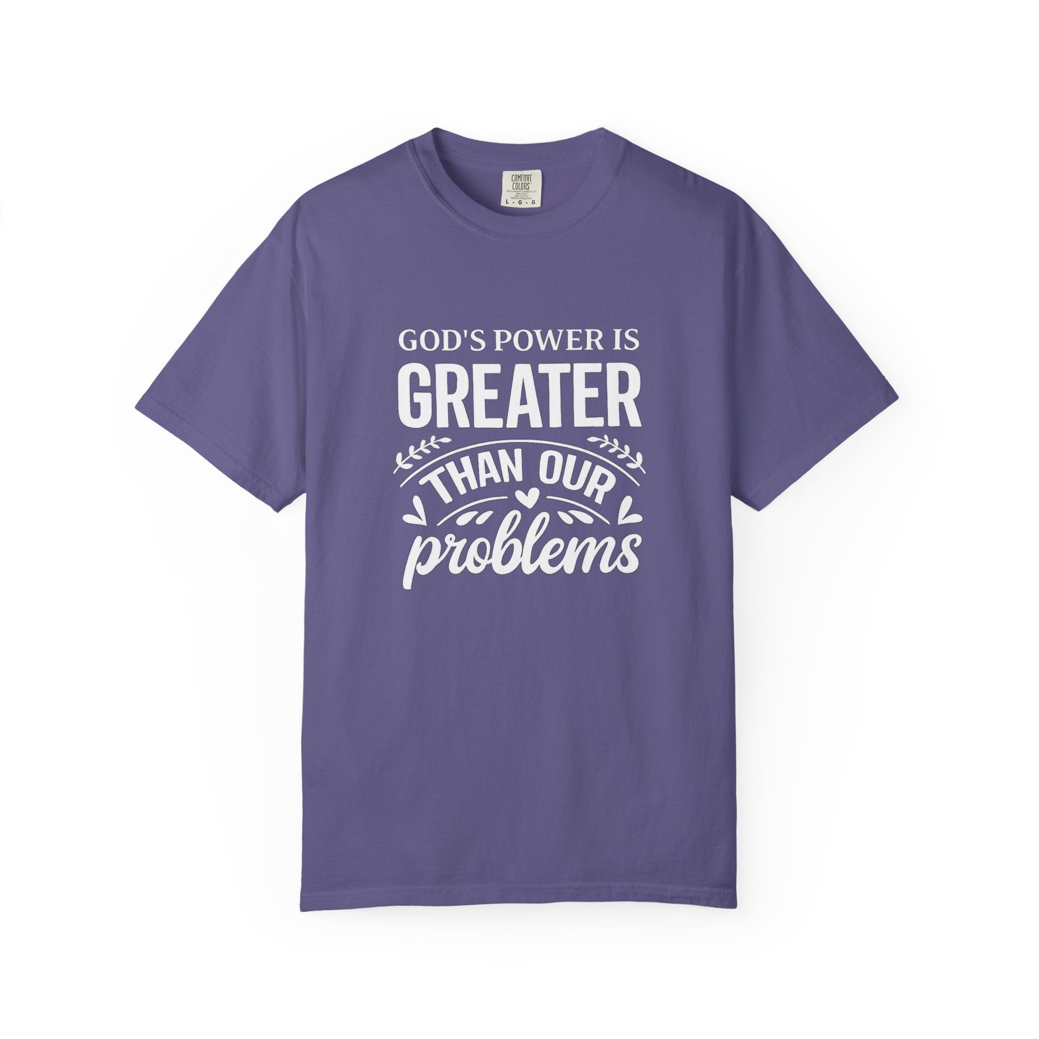 God's Power Is Greater Than Our Problems T-shirt | Christian Faith Tee