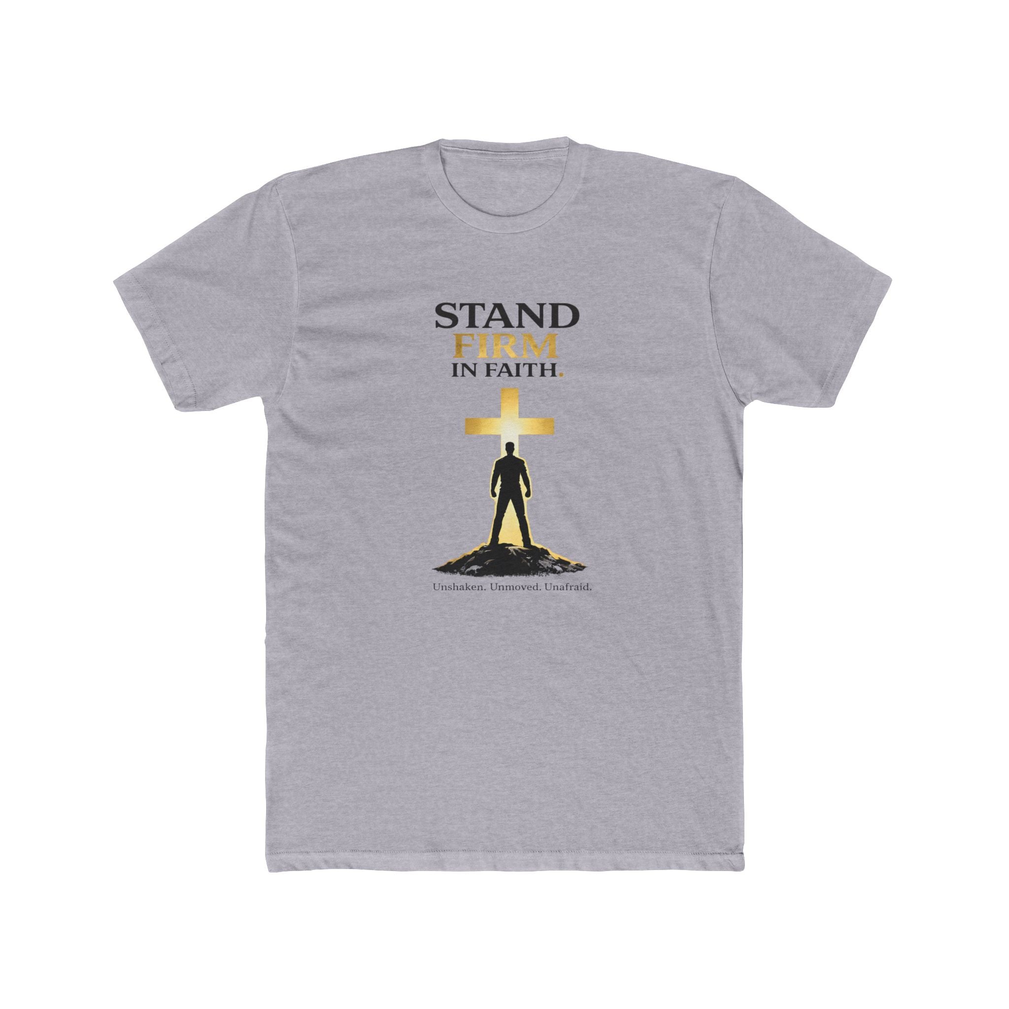 Stand Firm In Faith T-Shirt | Christian Cross Design