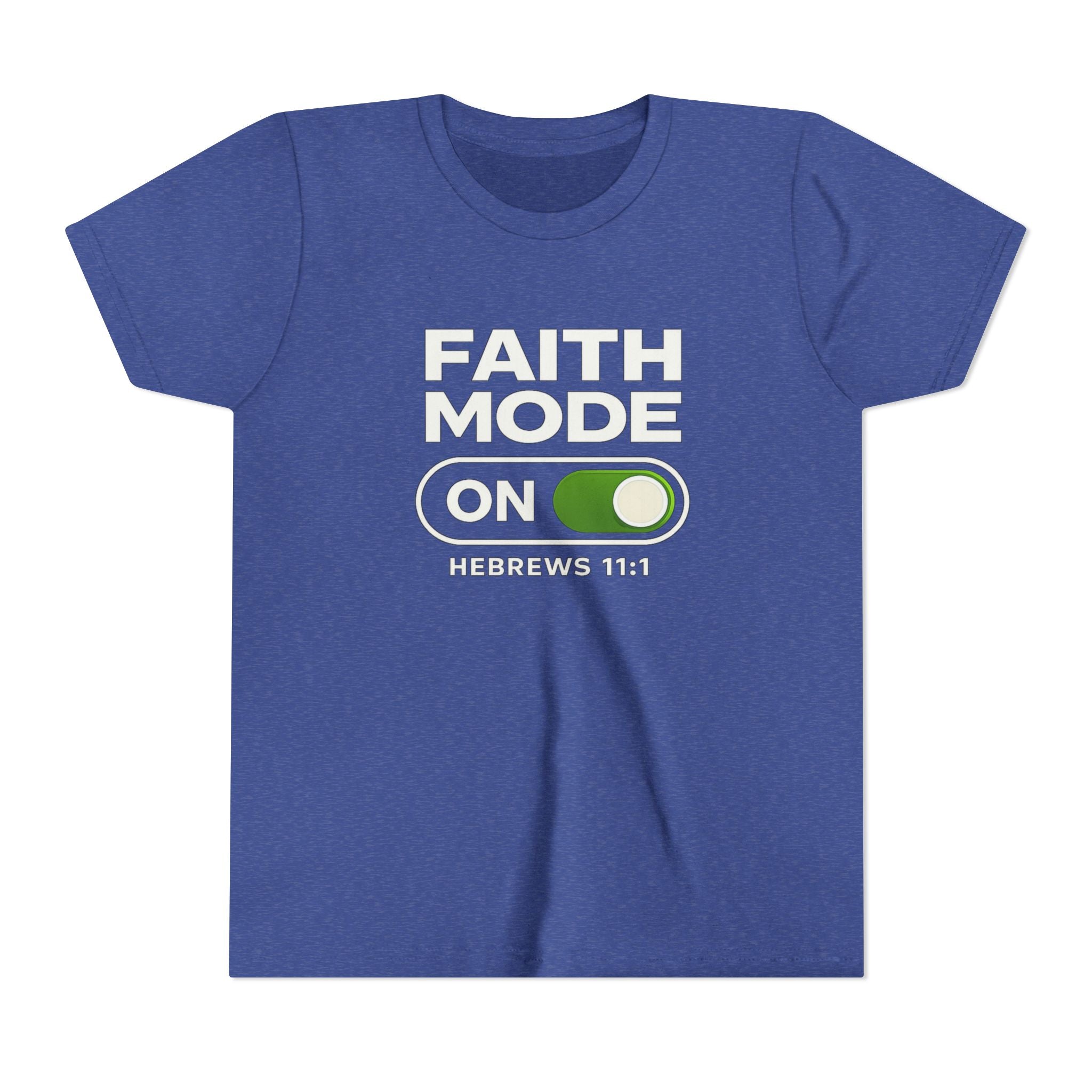 Youth Tee – "Faith Mode On" Christian Kids Shirt (Hebrews 11:1)