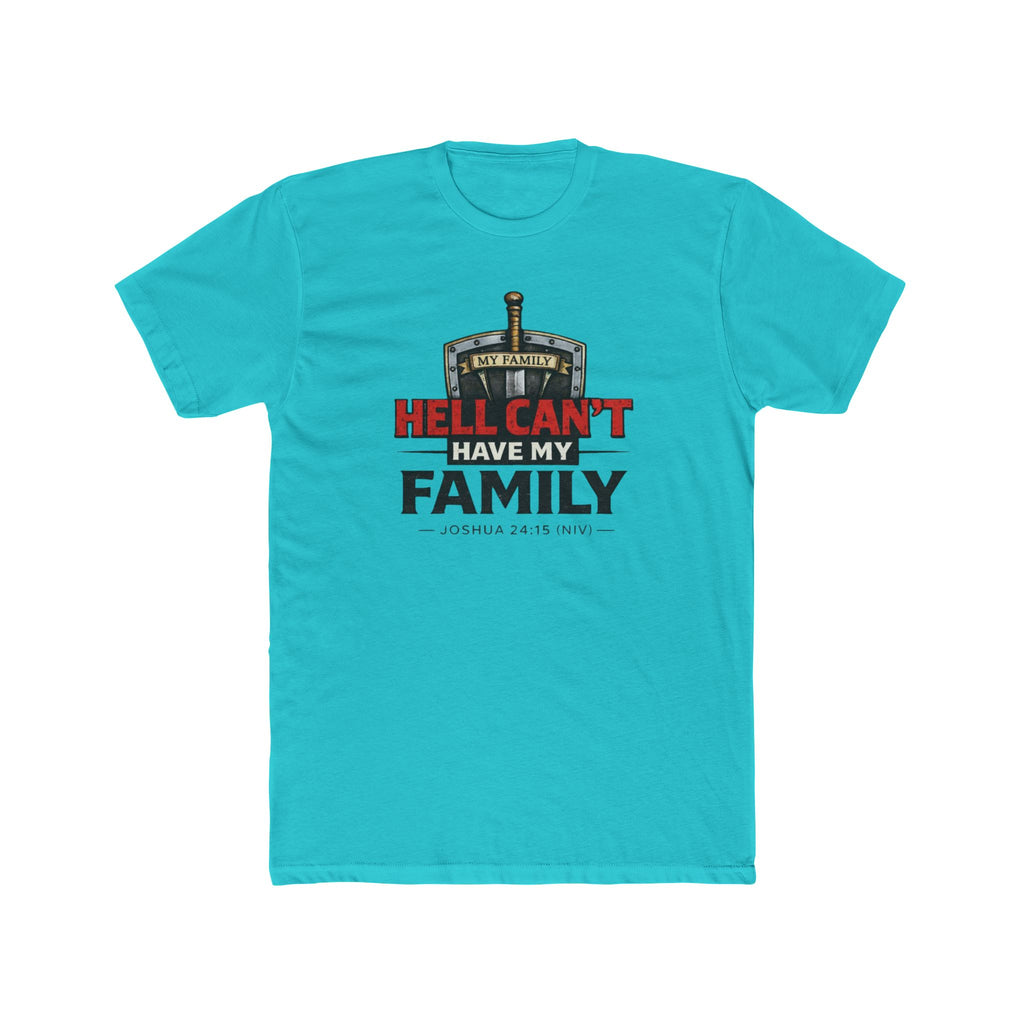 "Hell Can't Have My Family" Crew Tee — Christian Family Protection T-Shirt