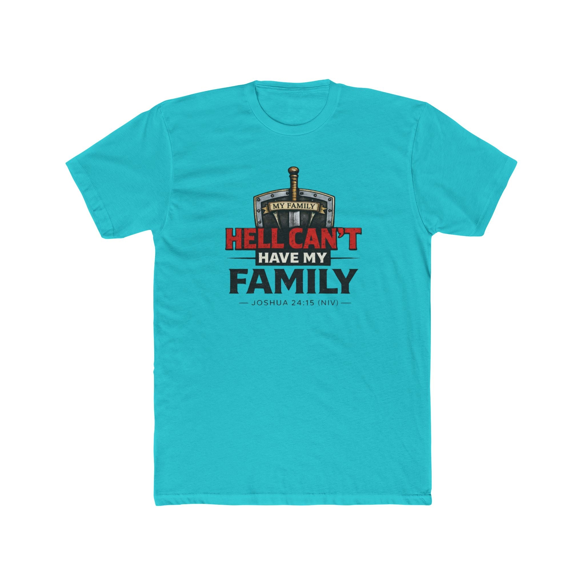"Hell Can't Have My Family" Crew Tee — Christian Family Protection T-Shirt