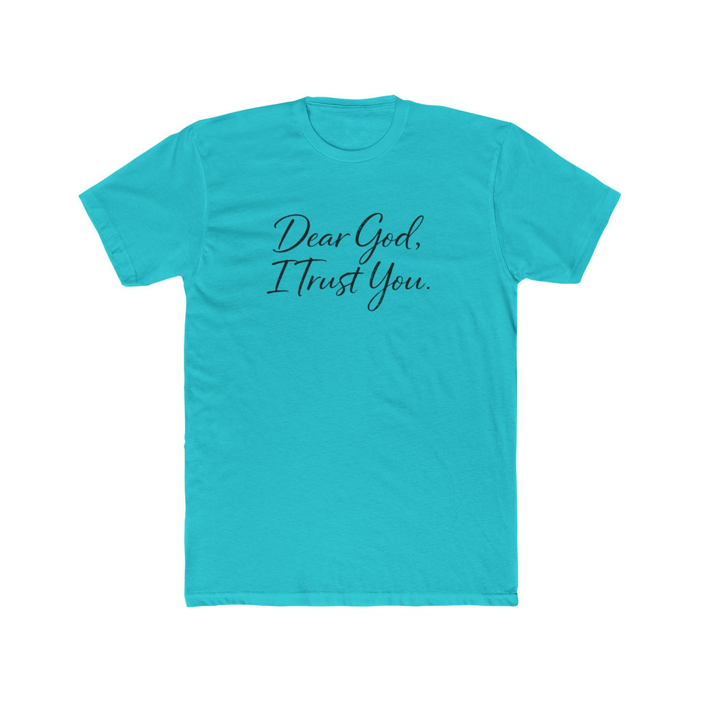 Mens Dear God I Trust You Tee — Inspirational Christian Faith T‑Shirt