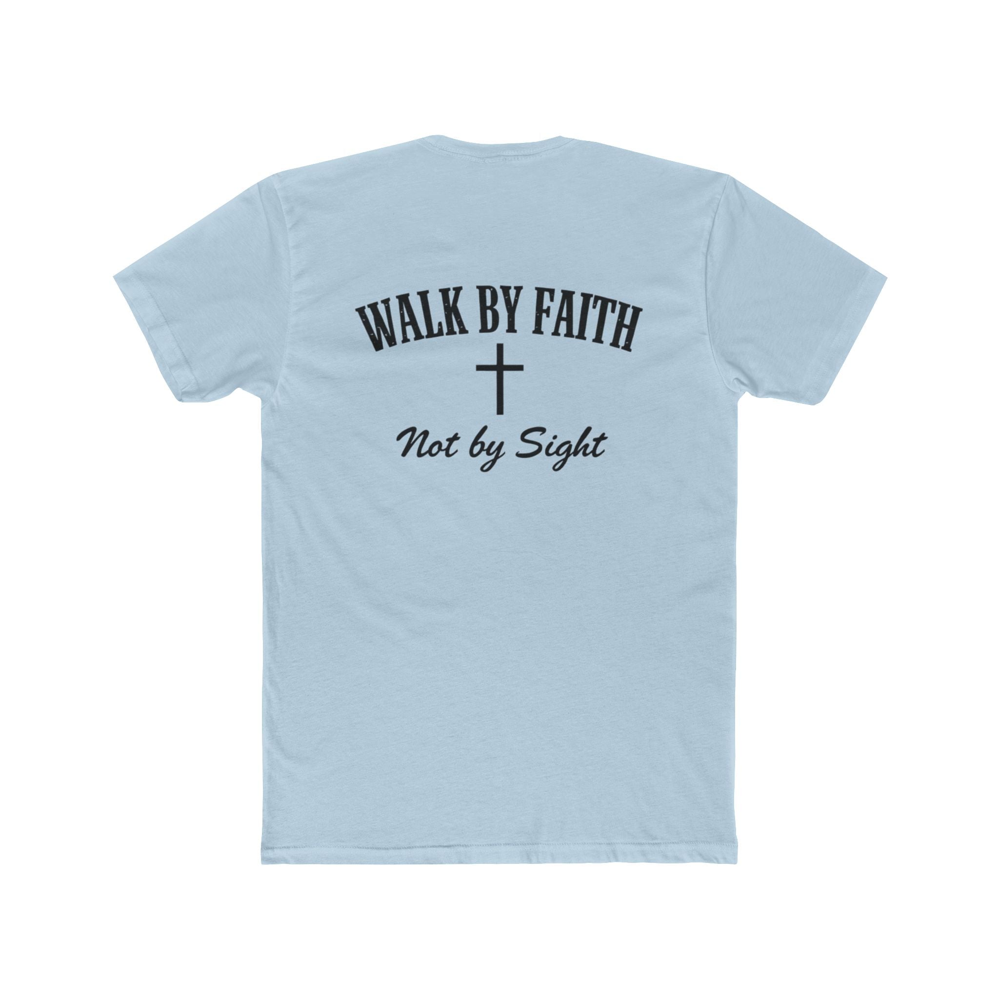 Walk By Faith Tee — 2 Corinthians 5:7 Christian T-Shirt, "Not by Sight" Inspirational Tee
