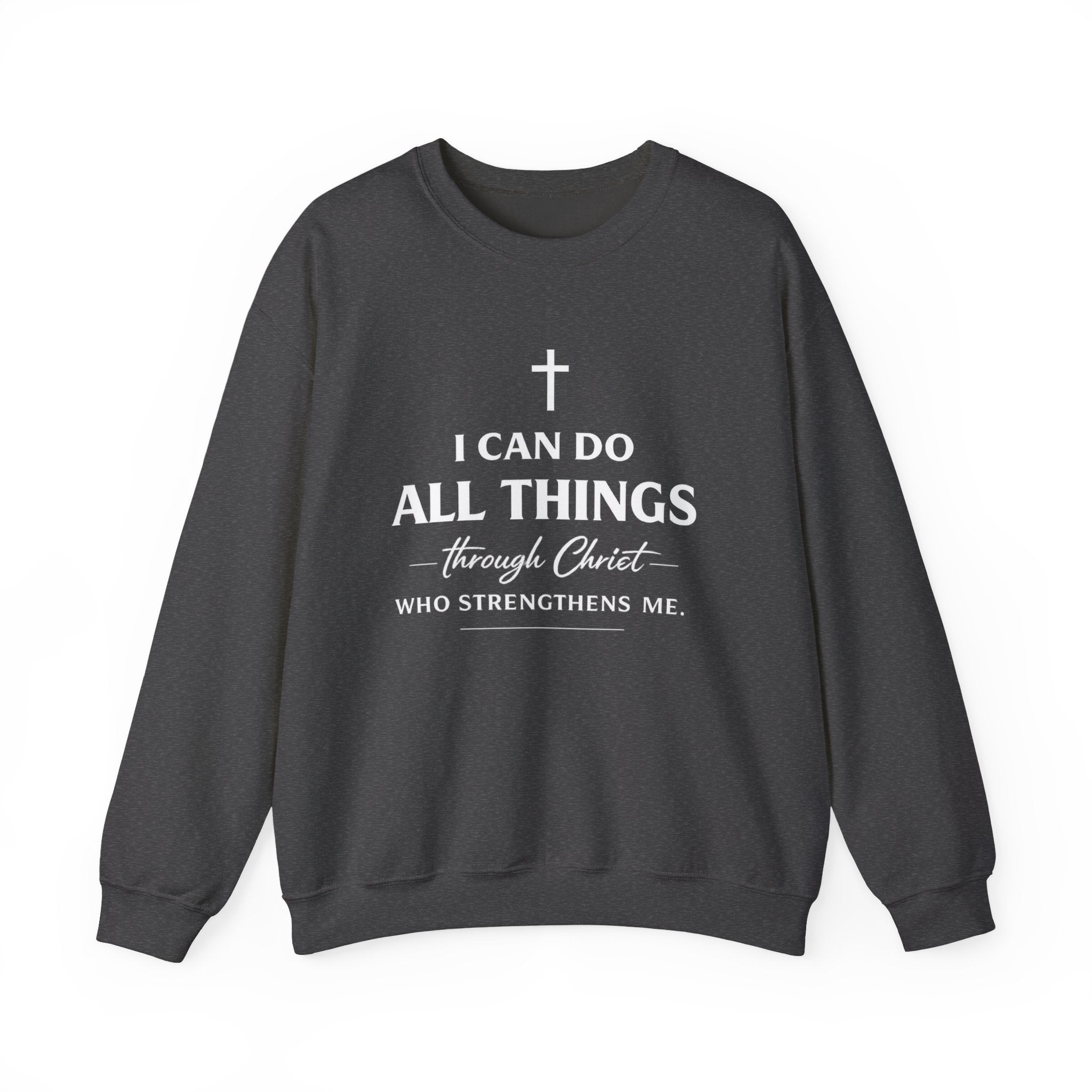 Womens Christian Crewneck Sweatshirt - "I Can Do All Things Through Christ" Inspirational Faith Pullover