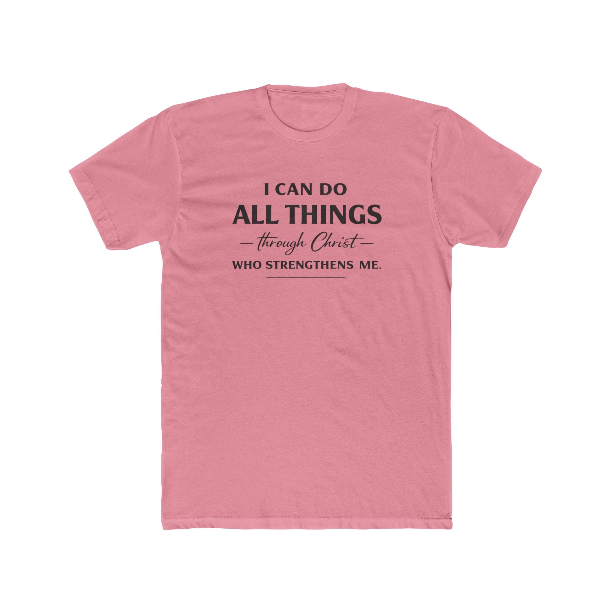 I Can Do All Things Scripture Quote Tee | Christian Faith T-Shirt