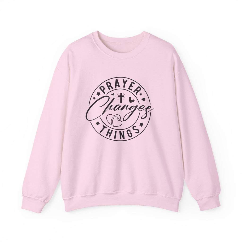 Prayer Changes Things Sweatshirt