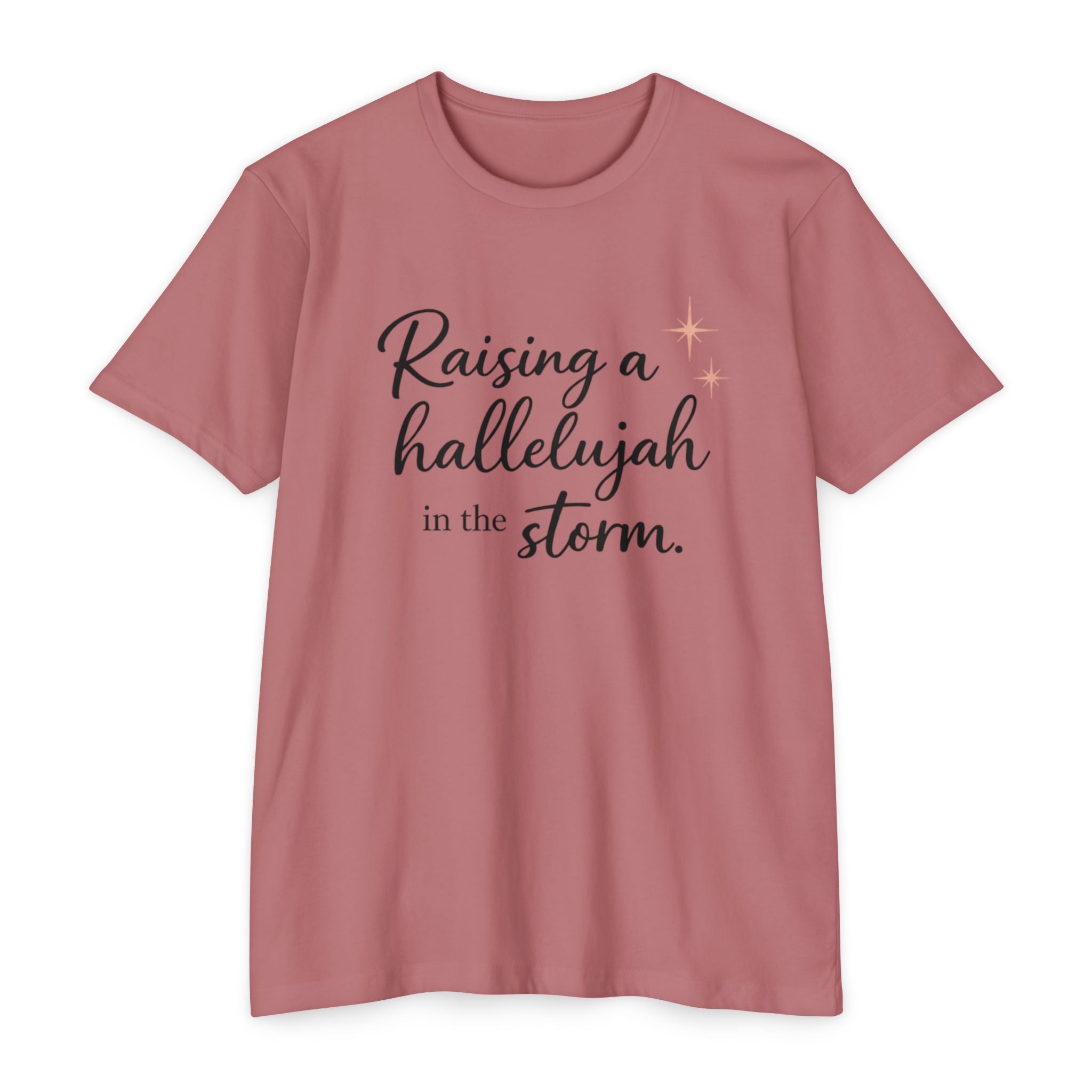 Raising a Hallelujah T-Shirt — Inspirational Christian Faith Tee