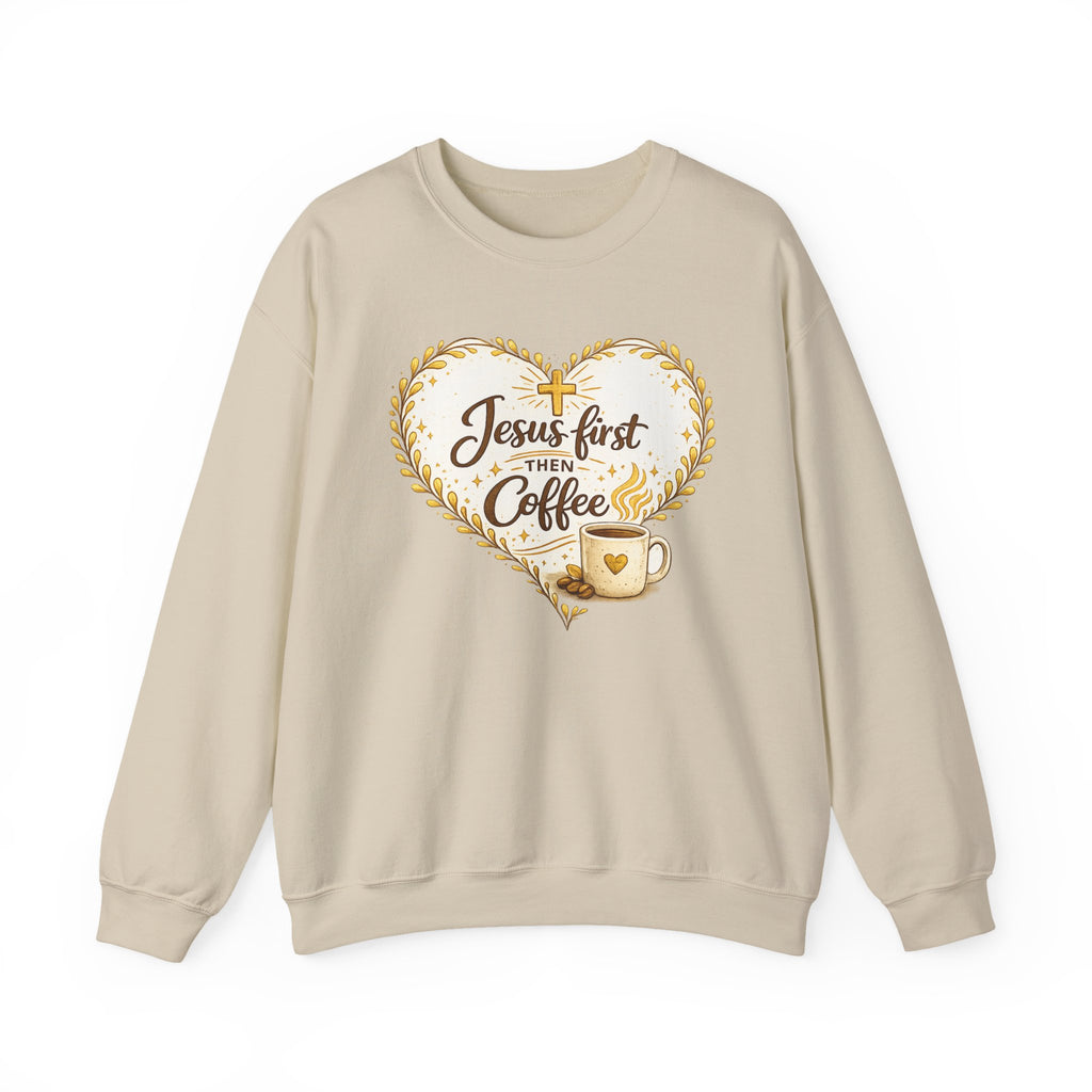 Womens Jesus First Then Coffee Sweatshirt — Christian Coffee Lover Crewneck
