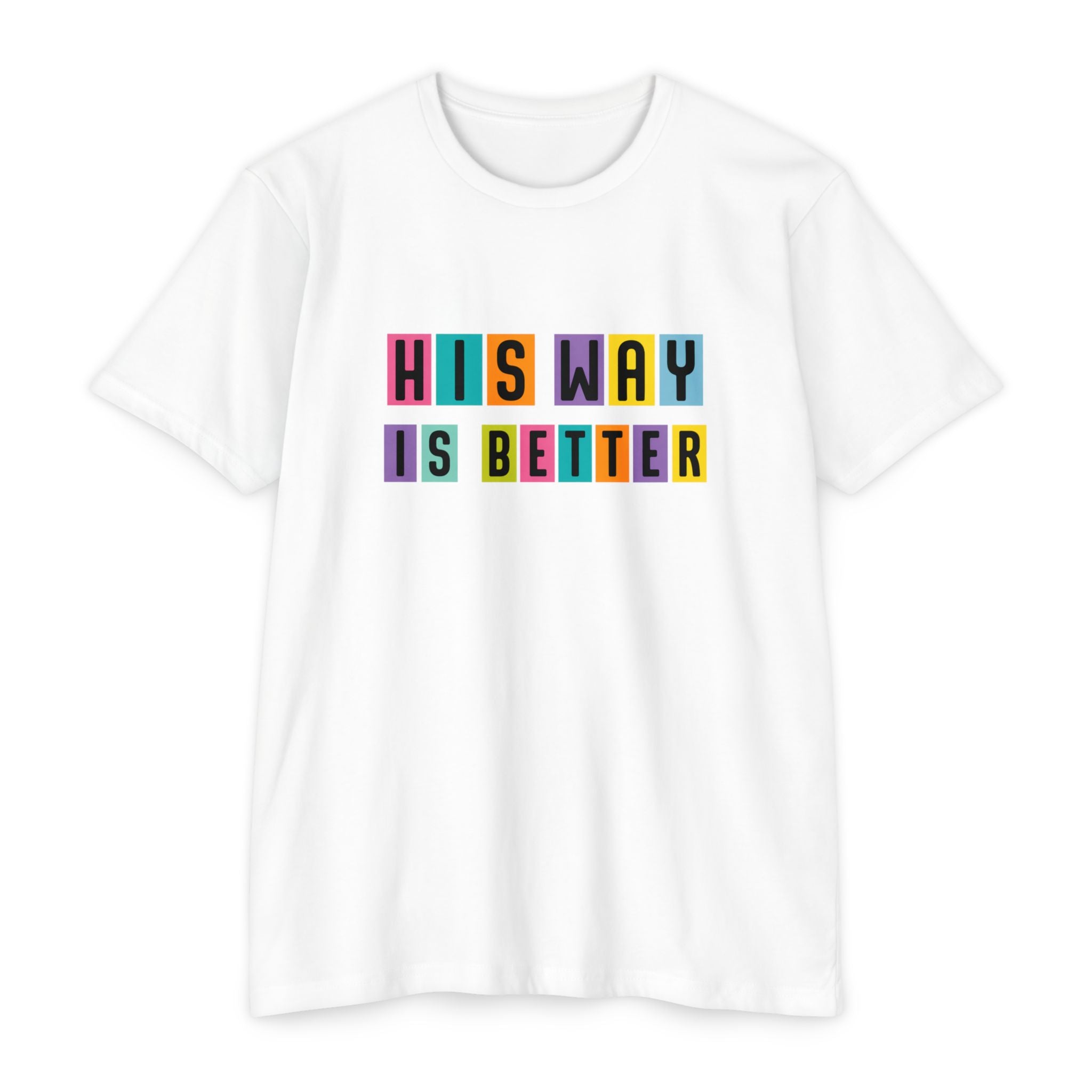 Womens His Way Is Better T-Shirt — Color Block Retro Typography Tee