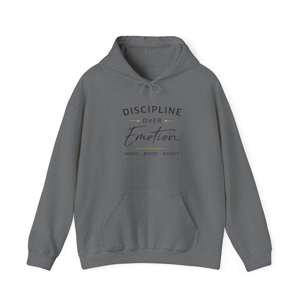 Mens Discipline Over Emotion Hoodie — Mind Body Spirit Motivational Pullover