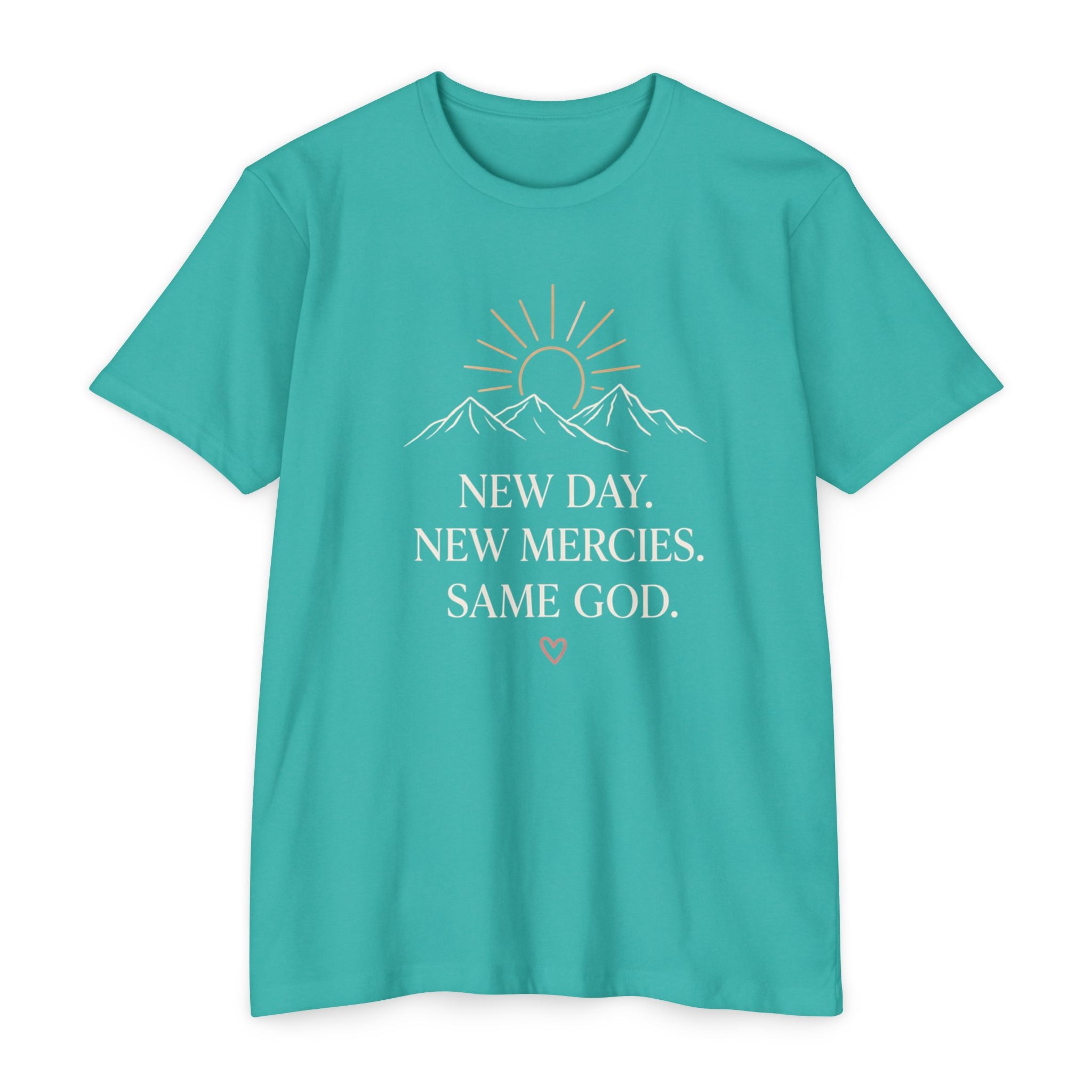 New Day. New Mercies. Same God." Sunrise Mountain Christian Tee