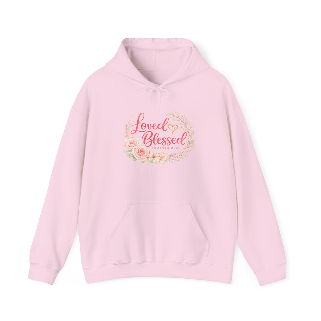 Womens Loved & Blessed Floral Hoodie — Inspirational Christian Pullover