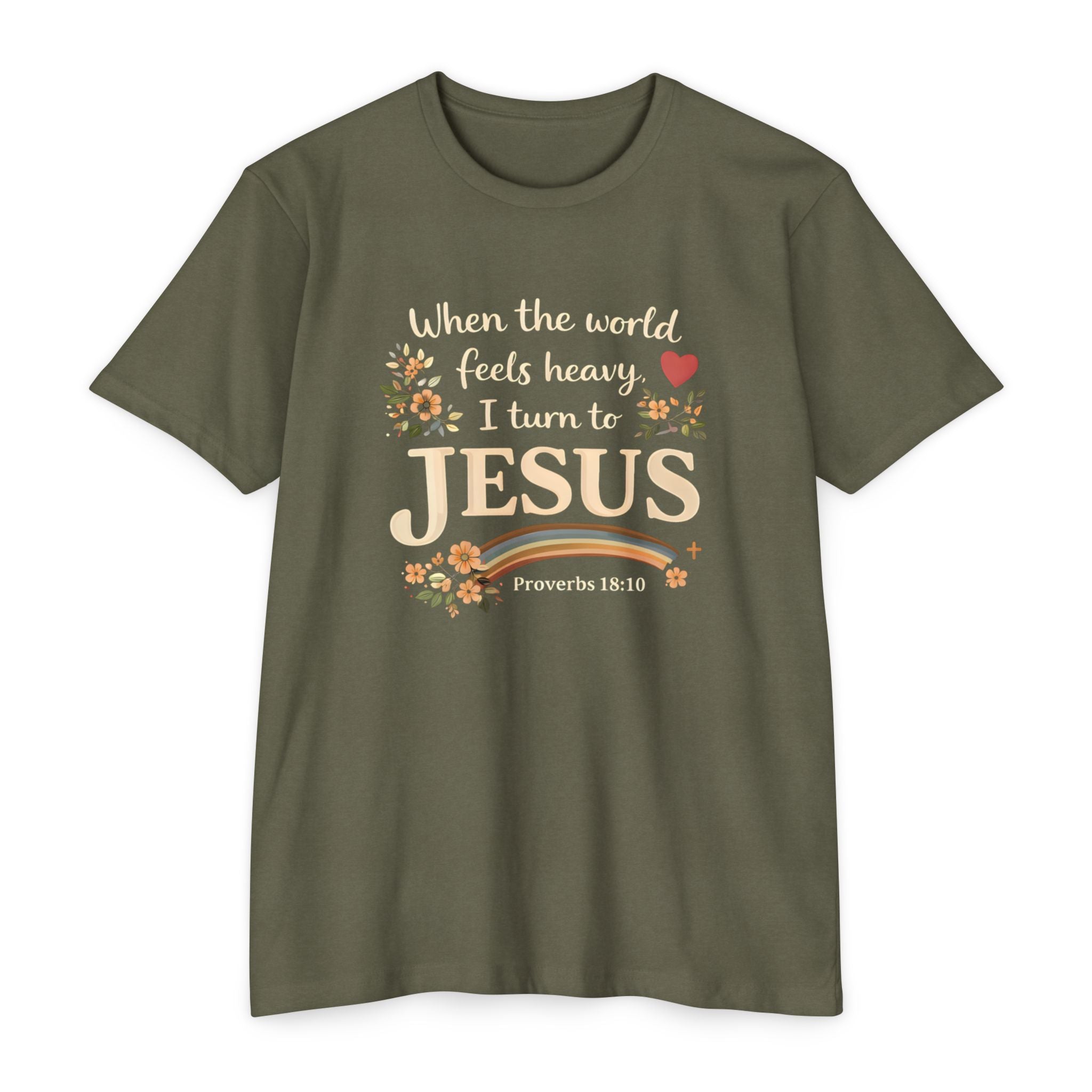 When the World Feels Heavy I Turn to Jesus T-Shirt