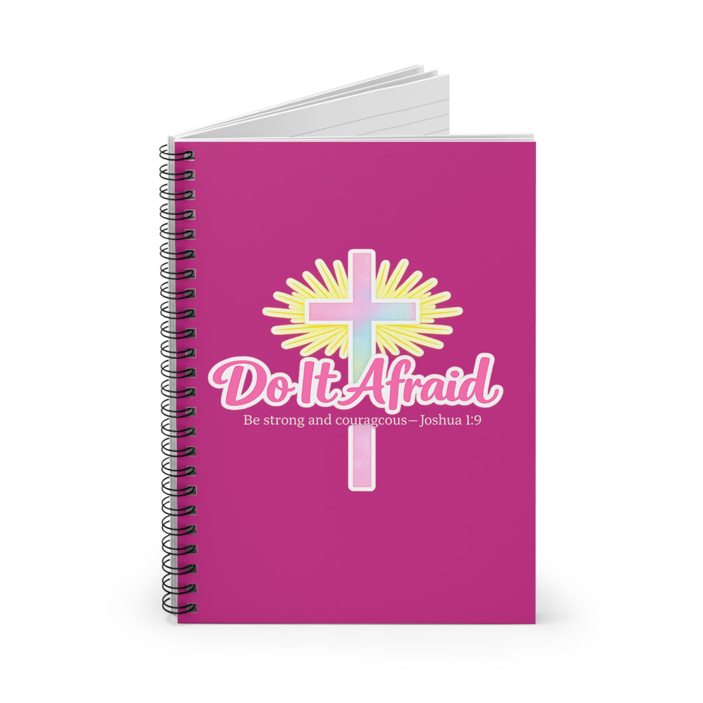 Do It Afraid Christian Spiral Notebook — ‘Be strong and courageous’ Joshua 1:9 Journal