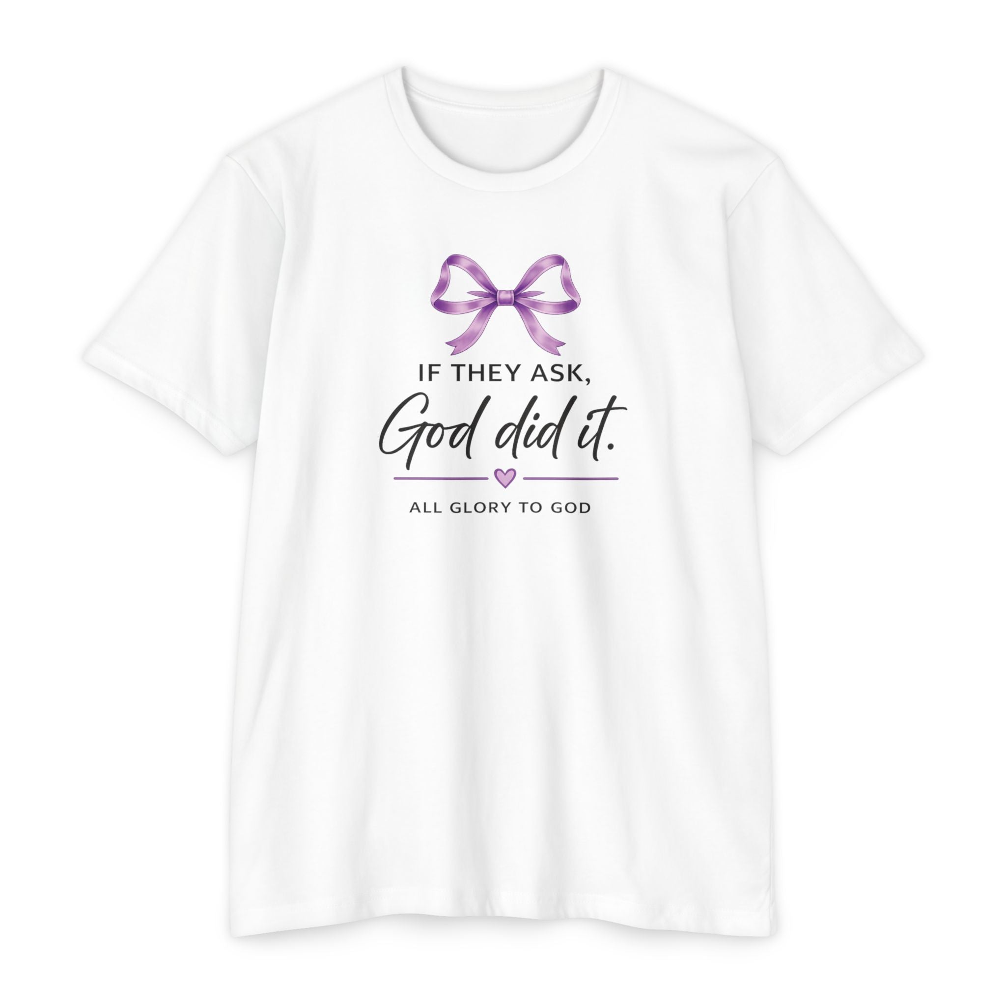Womens God Did It T-Shirt — "If They Ask, God Did It" Christian Tee