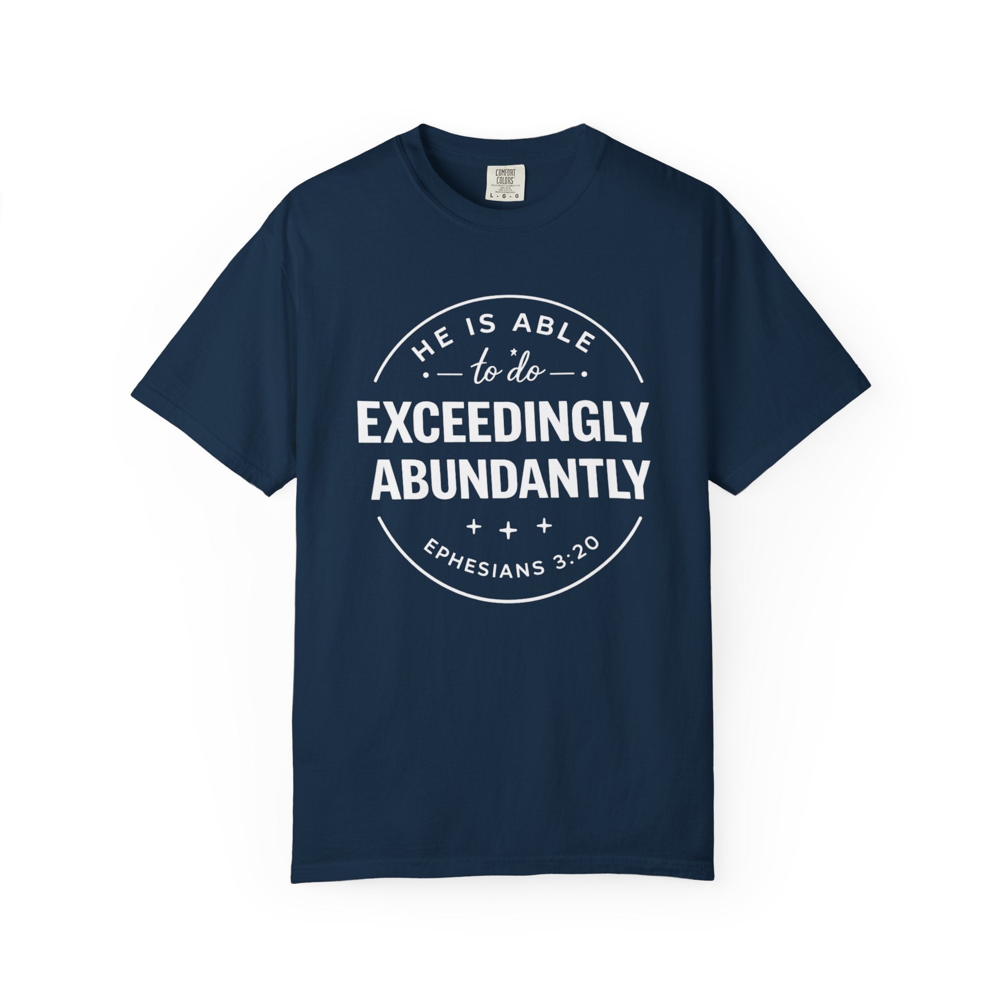 Exceedingly Abundantly T-Shirt — Ephesians 3:20 Inspirational Christian Tee