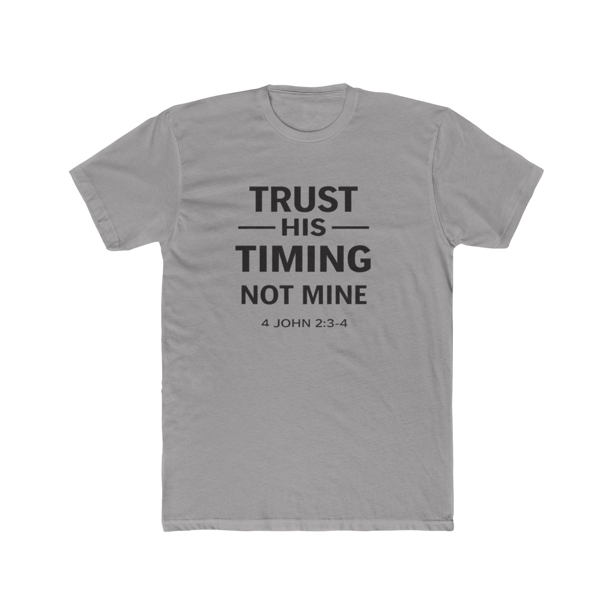 Mens "Trust His Timing Not Mine" Christian T‑Shirt