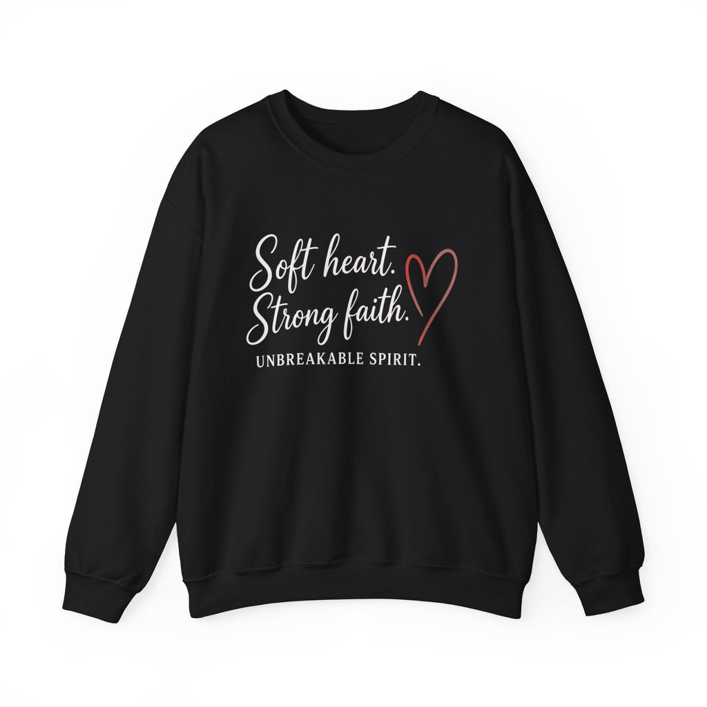 Womens Crewneck Sweatshirt "Soft Heart. Strong Faith."
