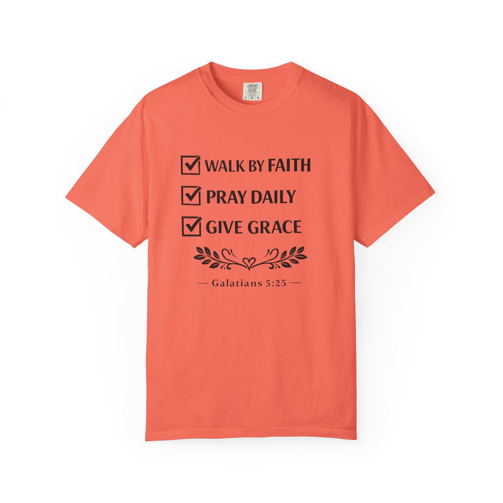 Faith Checklist T-Shirt — "Walk by Faith, Pray Daily, Give Grace" Christian Tee (Galatians 5:22)