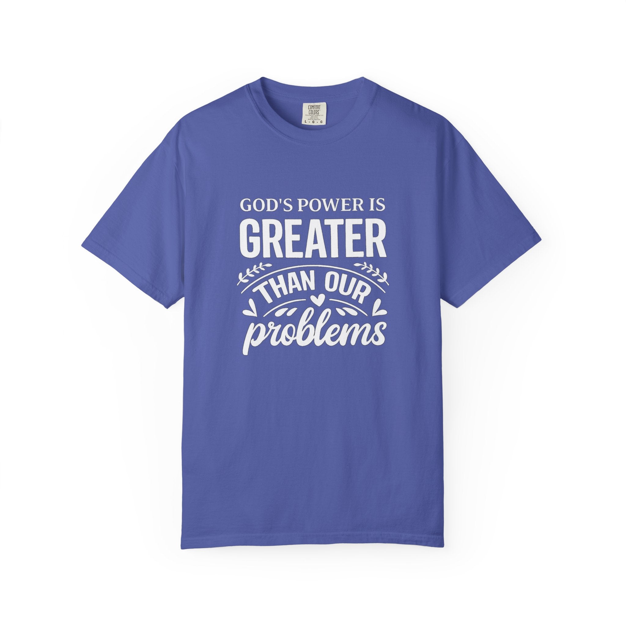 God's Power Is Greater Than Our Problems T-shirt | Christian Faith Tee