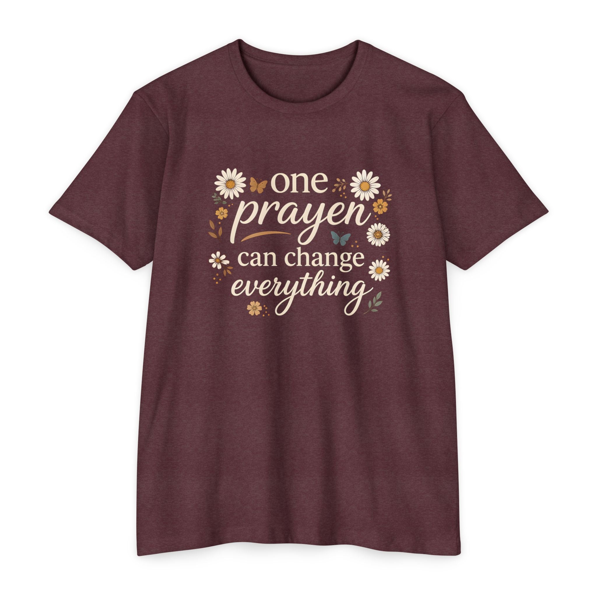One Prayer Can Change Everything T-Shirt — Floral Faith Tee