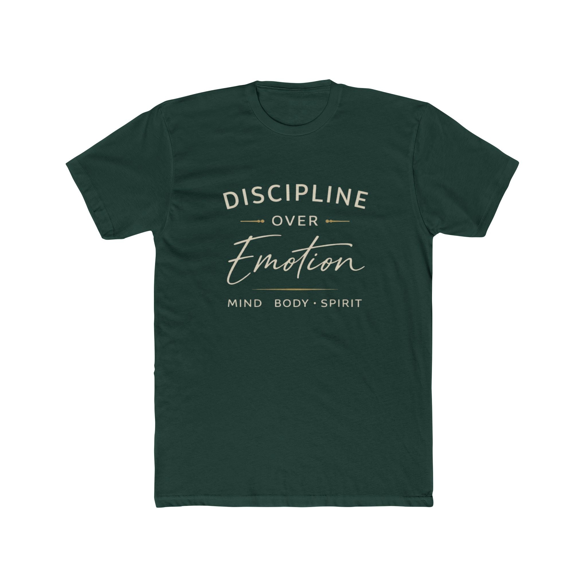 Discipline Over Emotion T-Shirt — Mind Body Spirit Motivational Tee