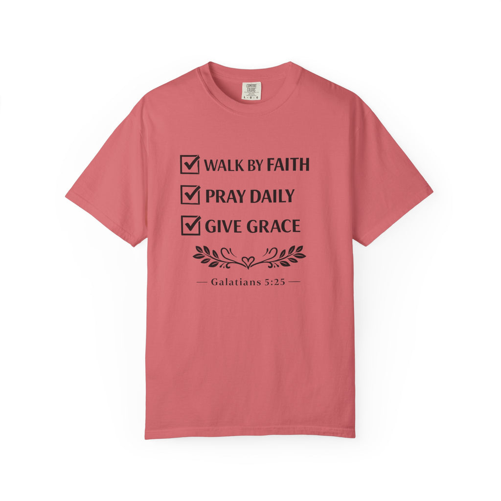 Faith Checklist T-Shirt — "Walk by Faith, Pray Daily, Give Grace" Christian Tee (Galatians 5:22)